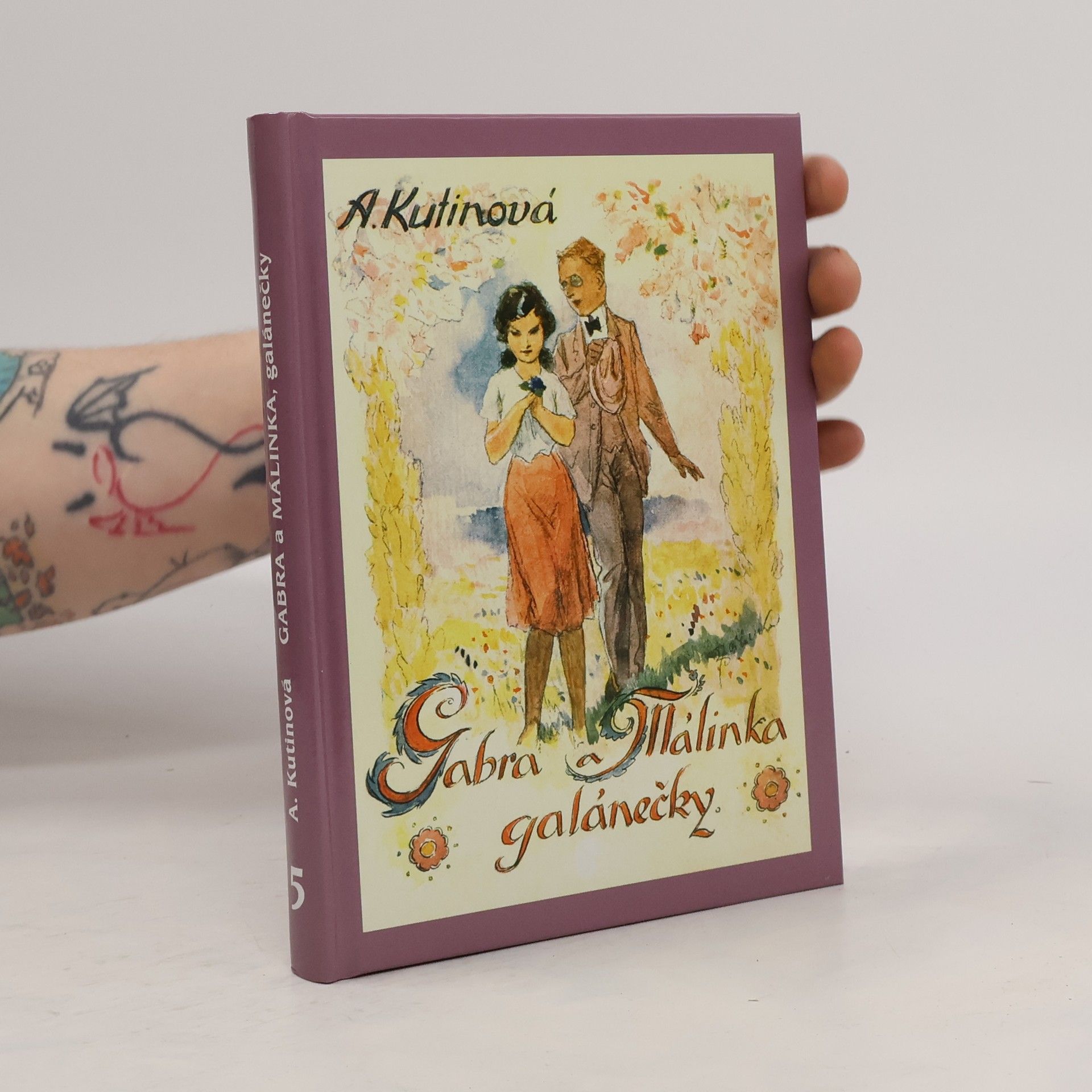 Amálie Kutinová Gabra a Málinka. Galánečky