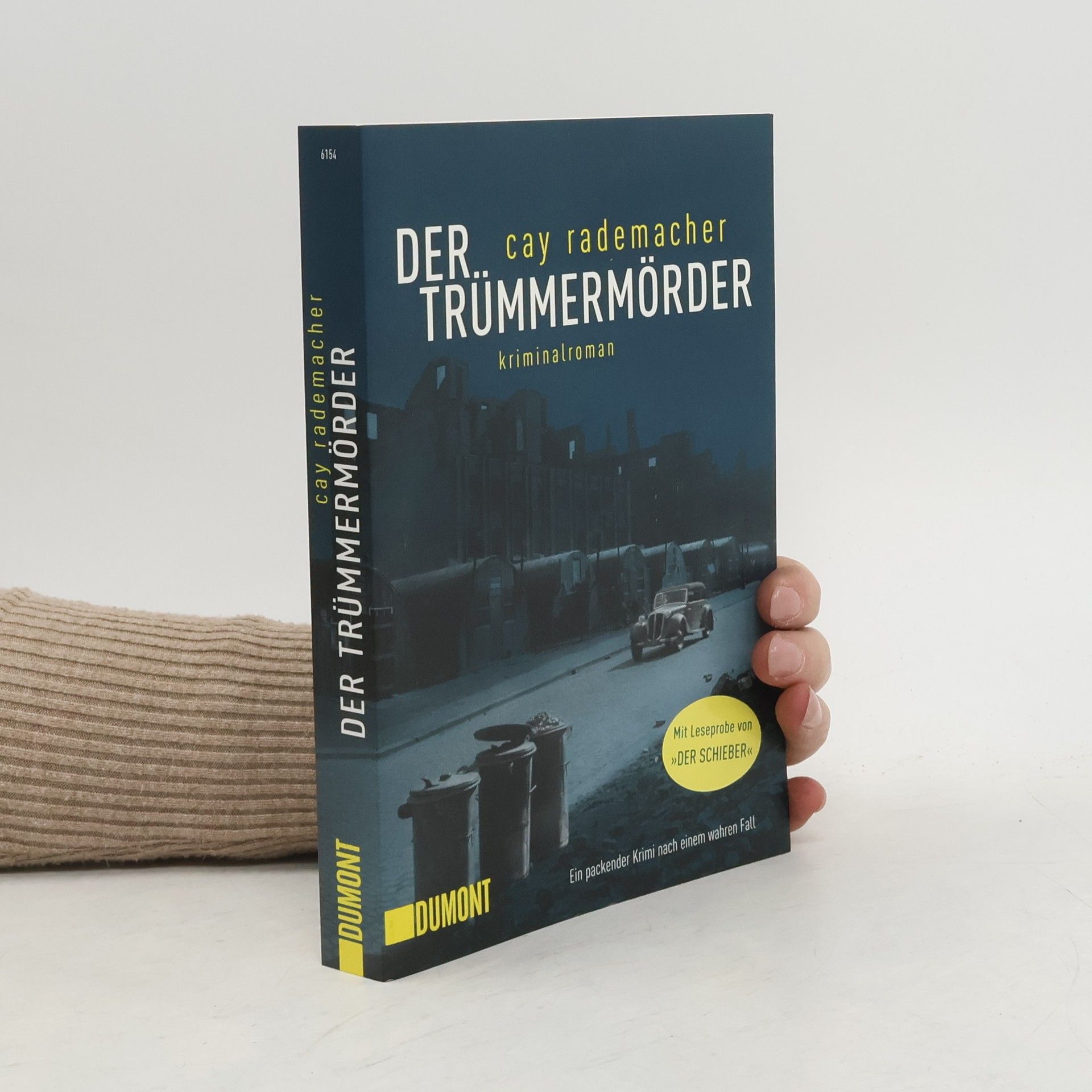 Cay Rademacher Der Trümmermörder