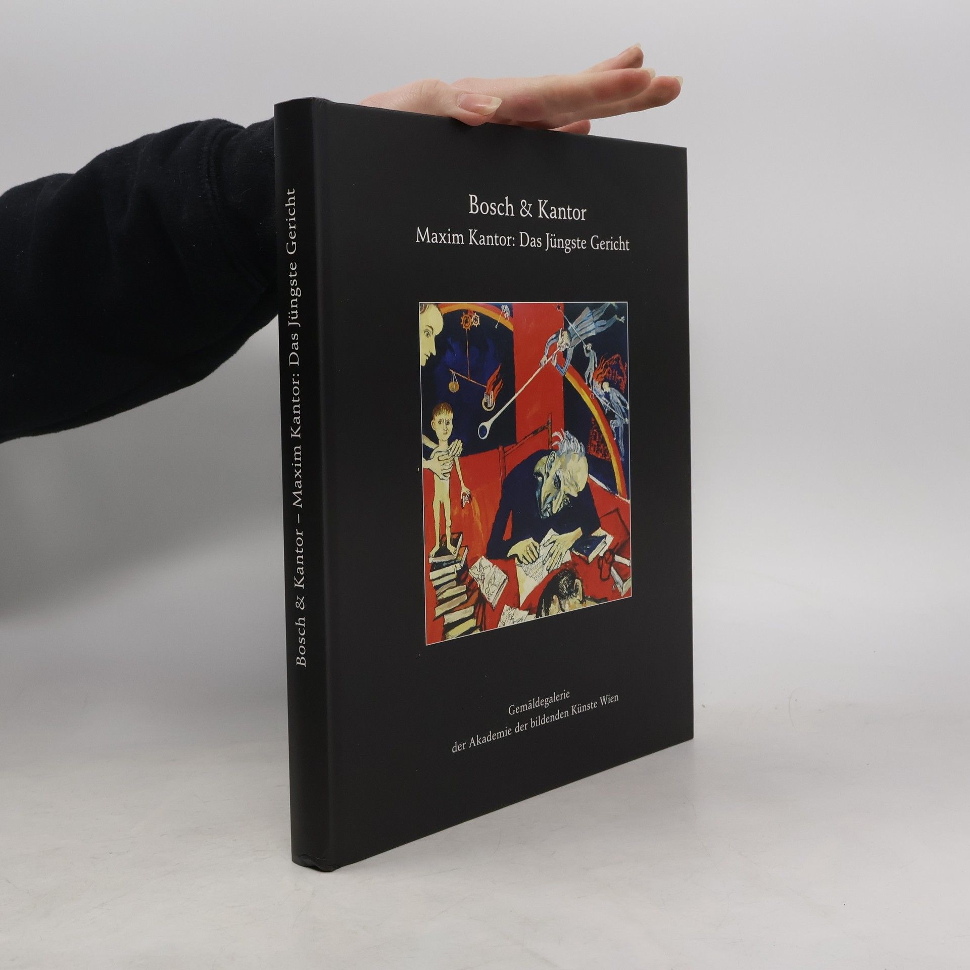 Bosch & Kantor: Maxim Kantor: Das jüngste Gericht