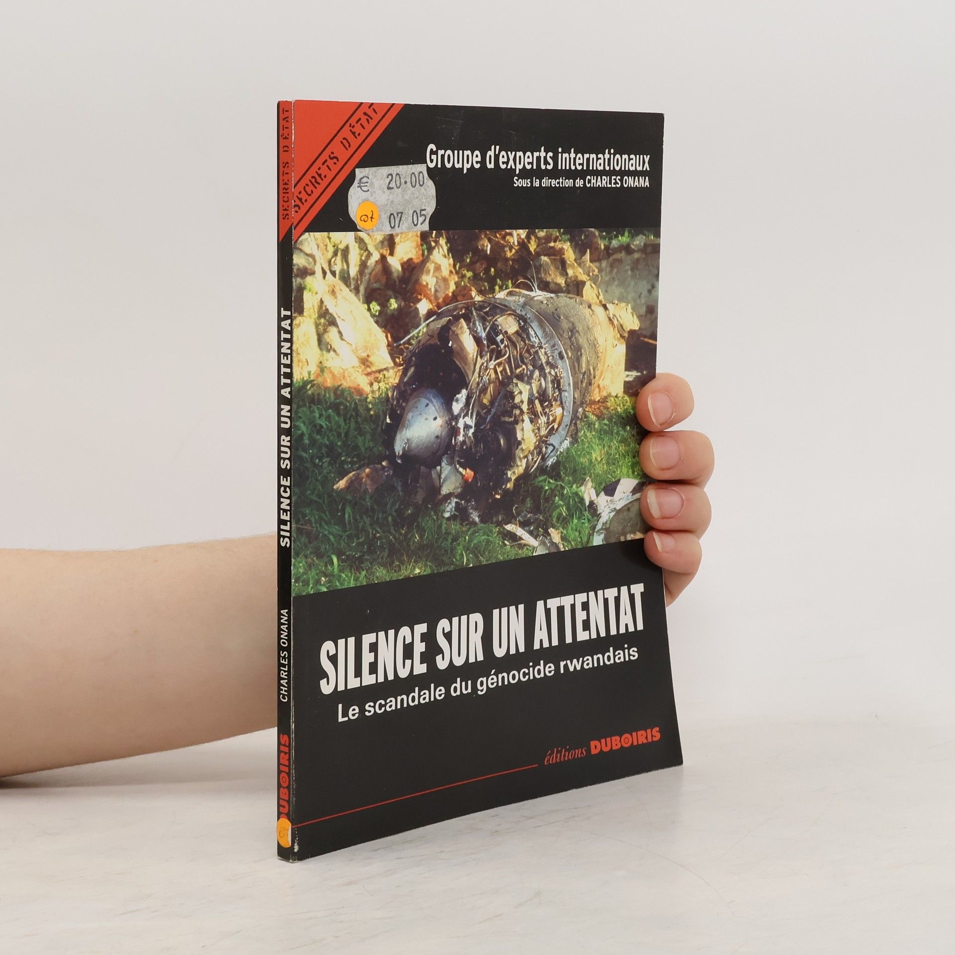 Charles Onana Secrets d'État: Silence sur un attentat