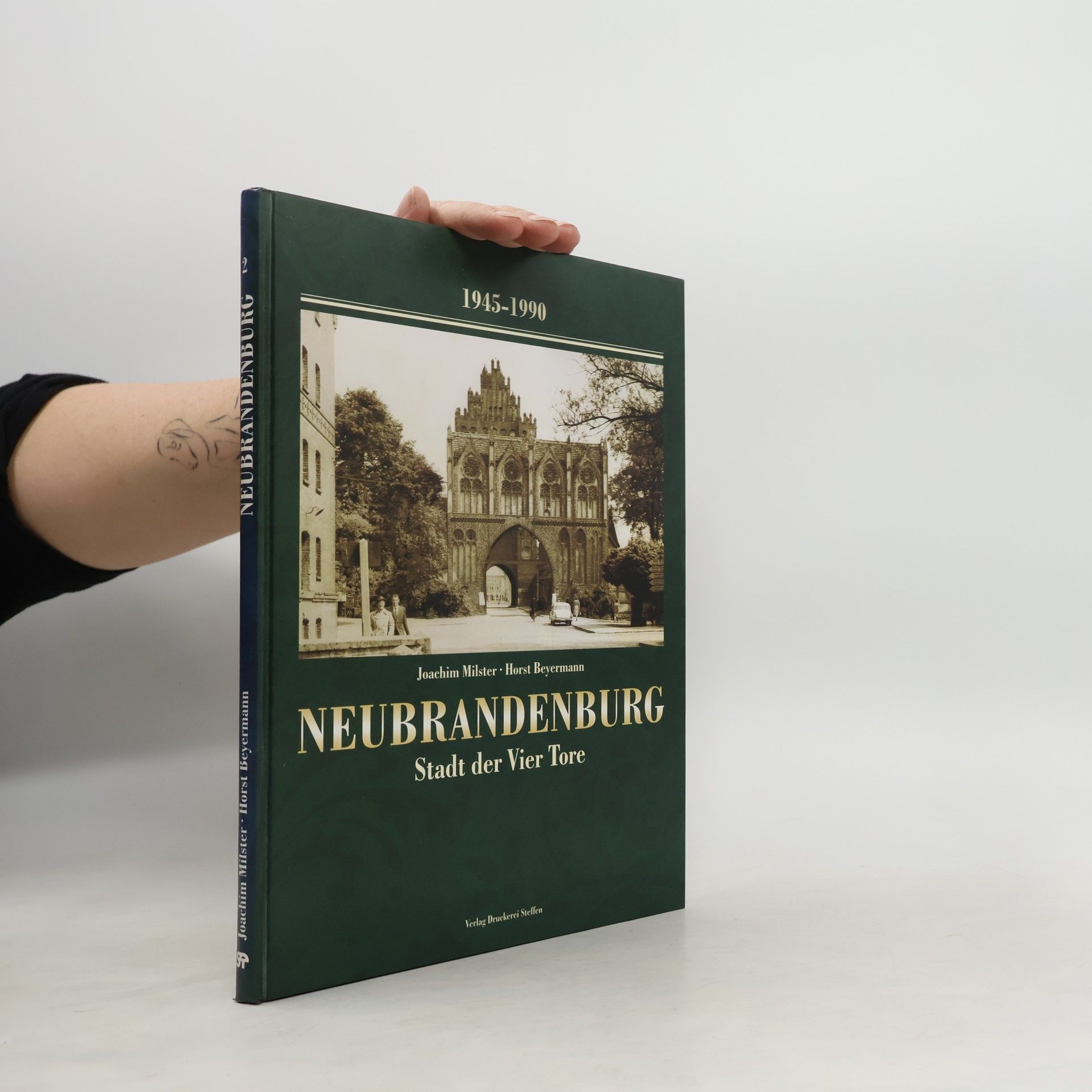 Joachim Milster Neubrandenburg - Stadt der vier Tore