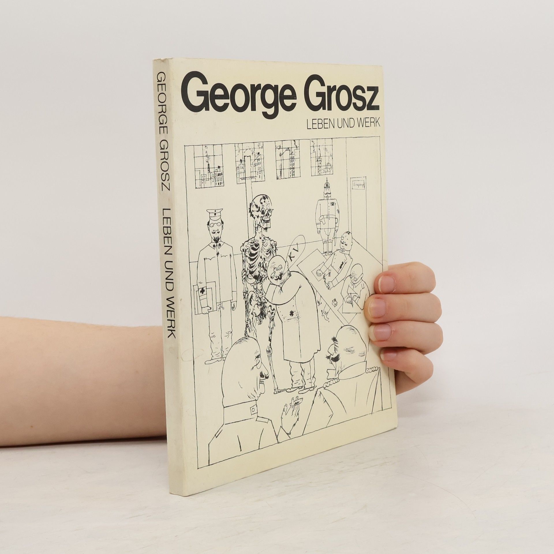 Uwe M. Schneede George Grosz, Leben und Werk
