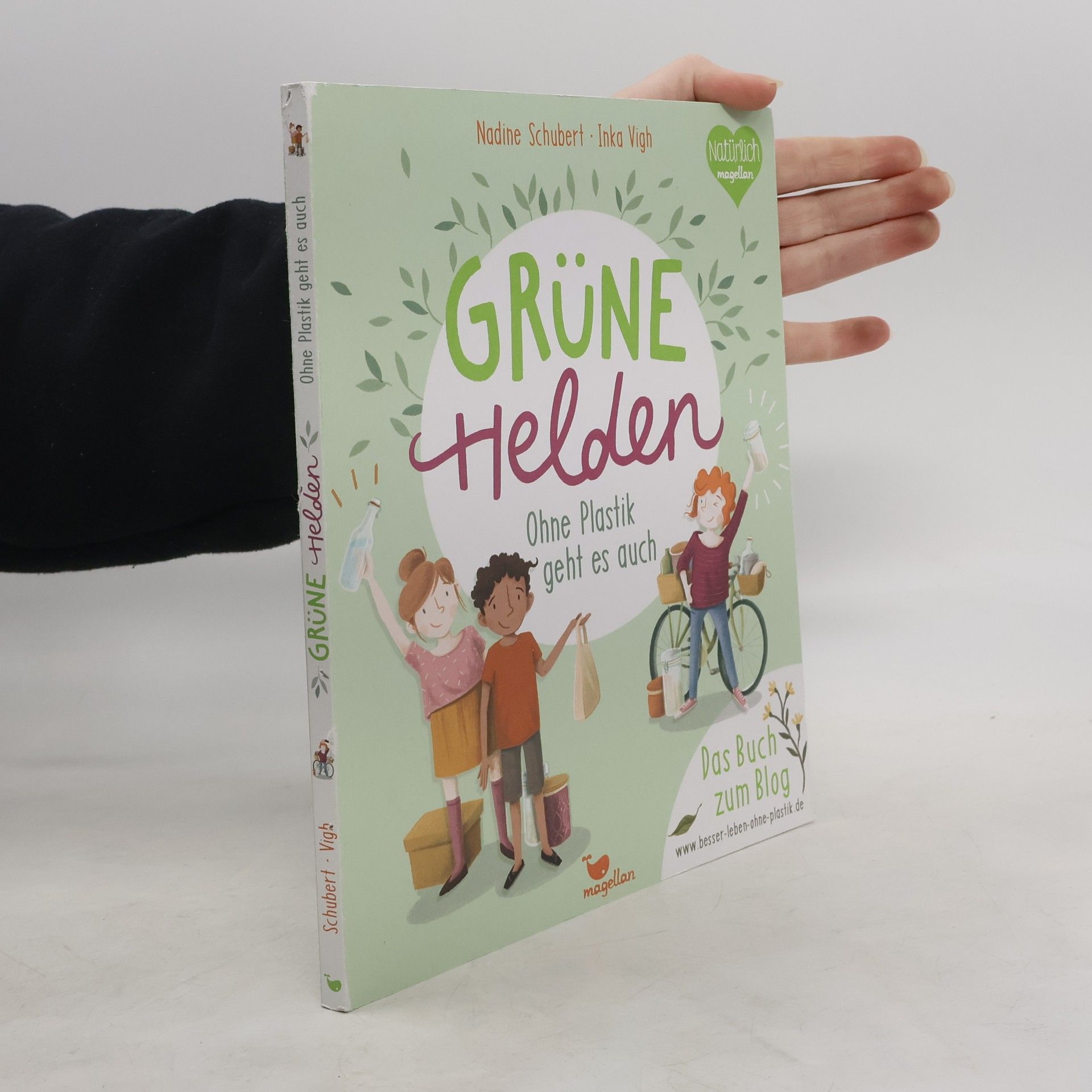 Nadine Schubert Grüne Helden - Ohne Plastik geht es auch