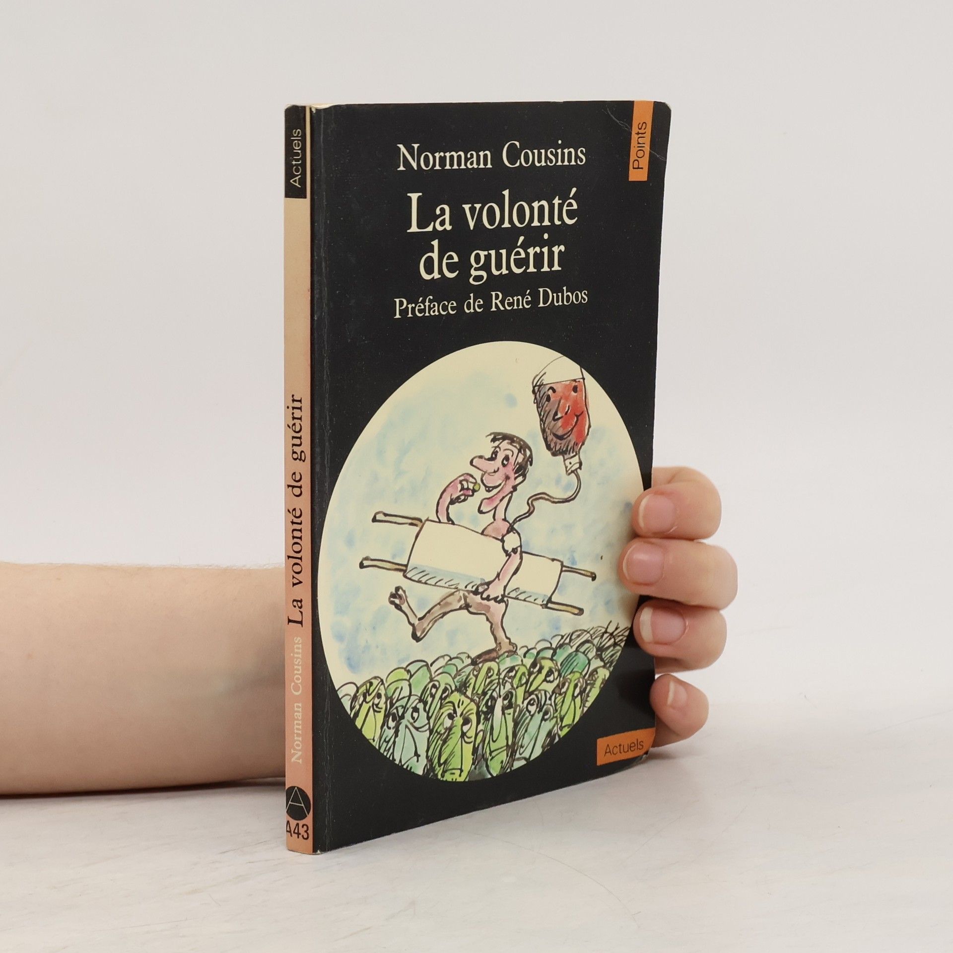 Norman Cousins La Volonté de guérir