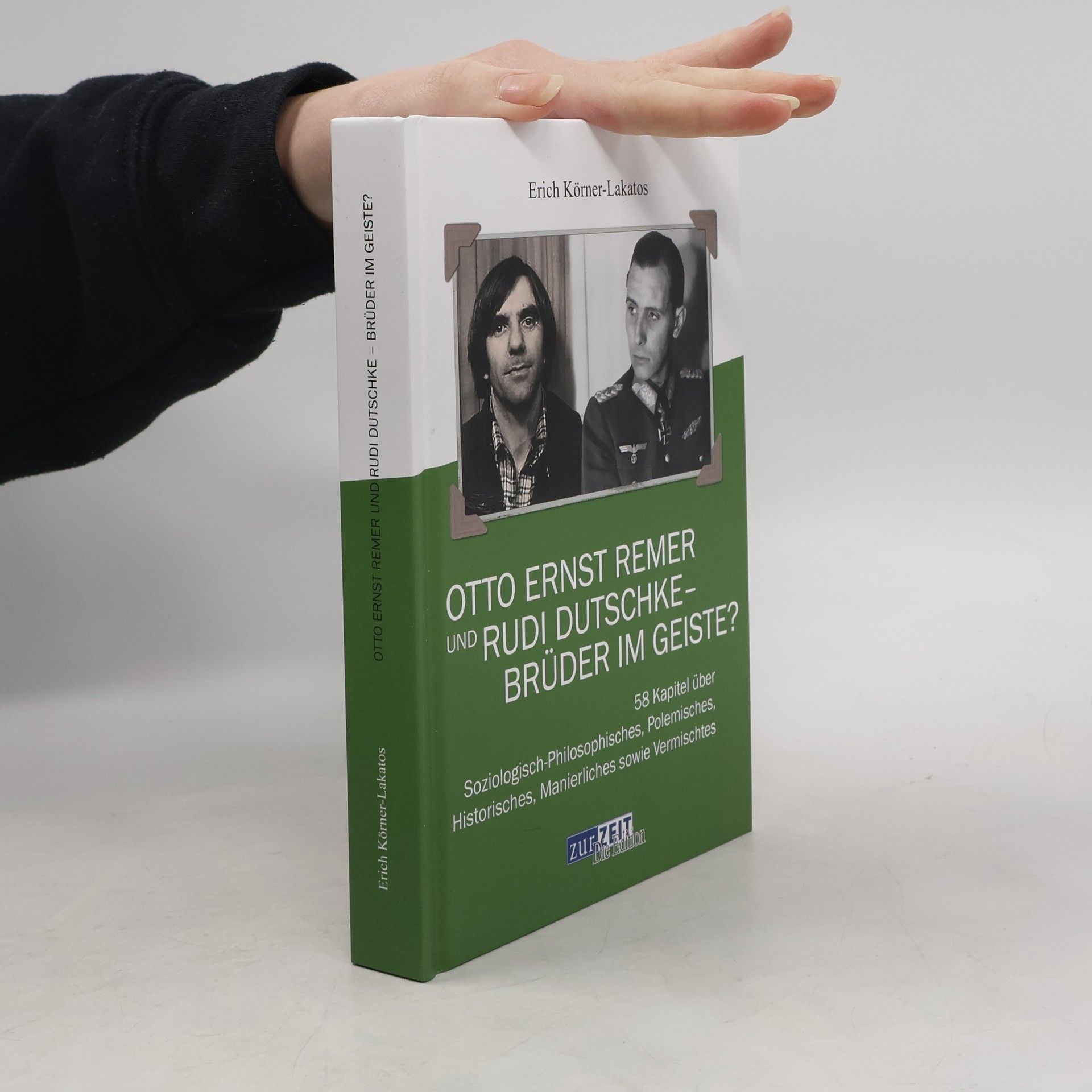 Otto Ernst Remer und Rudi Dutschke - Brüder im Geiste?