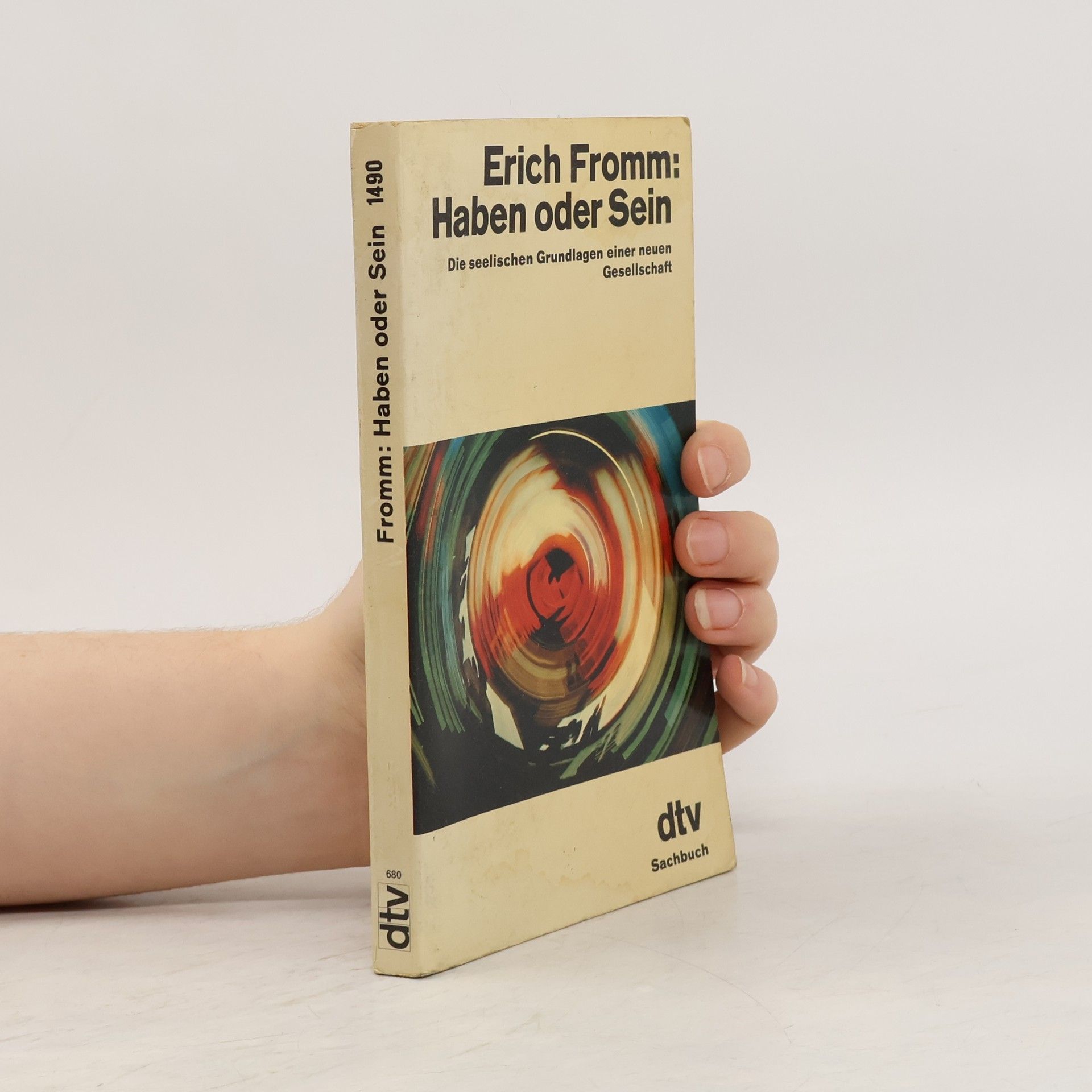 Erich Fromm Haben oder Sein