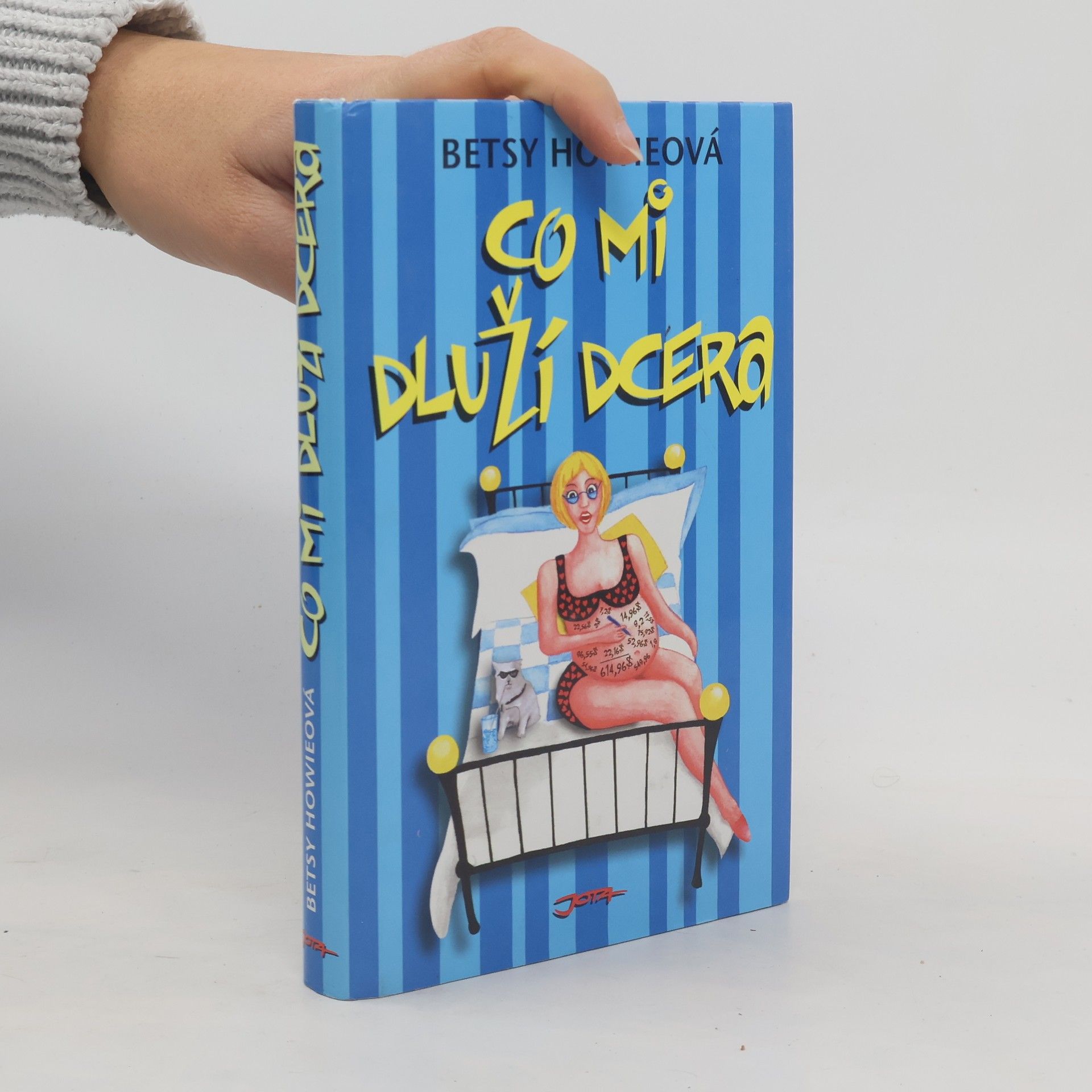 Betsy Howie Co mi dluží dcera