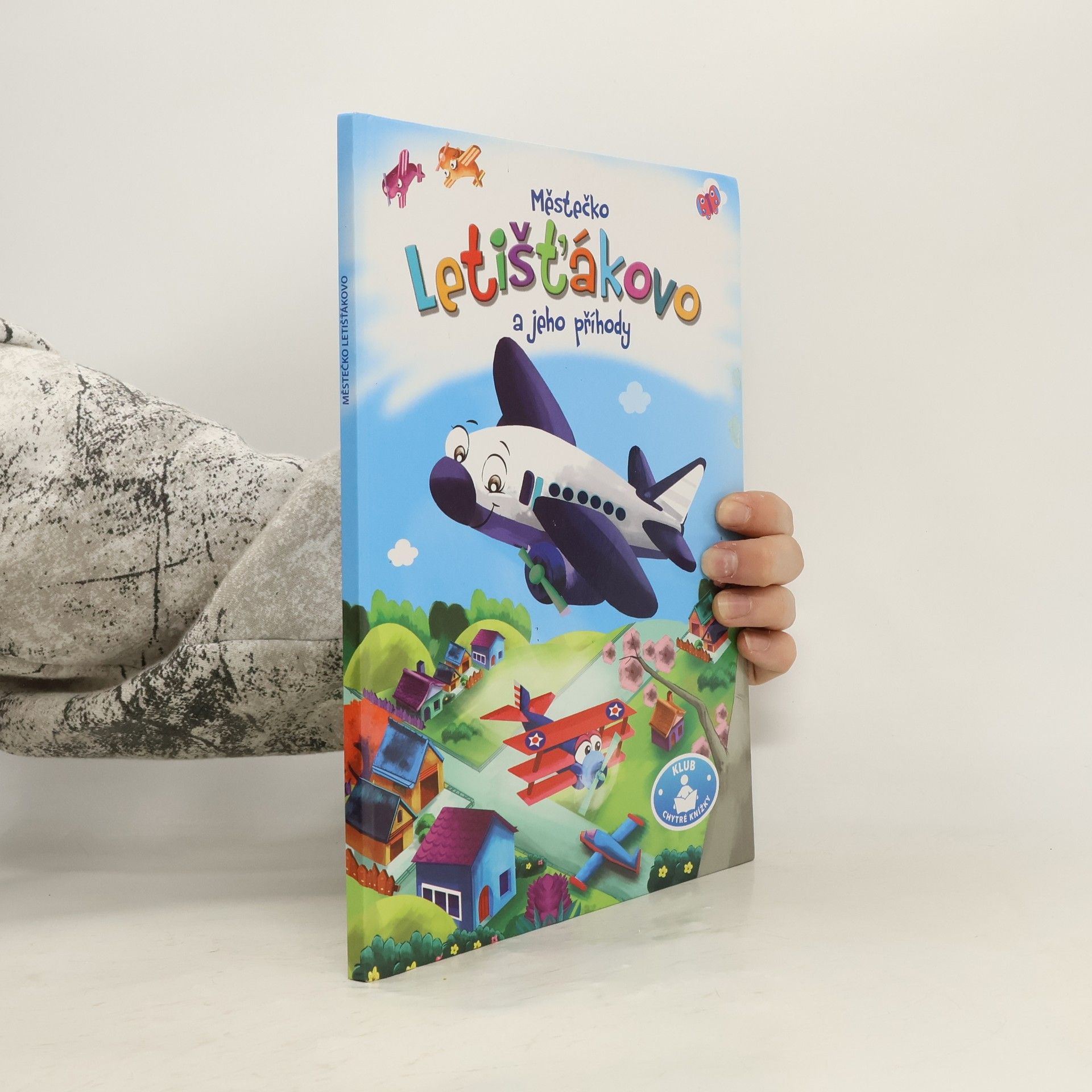 Various authors Městečko Letišťákovo a jeho příhody