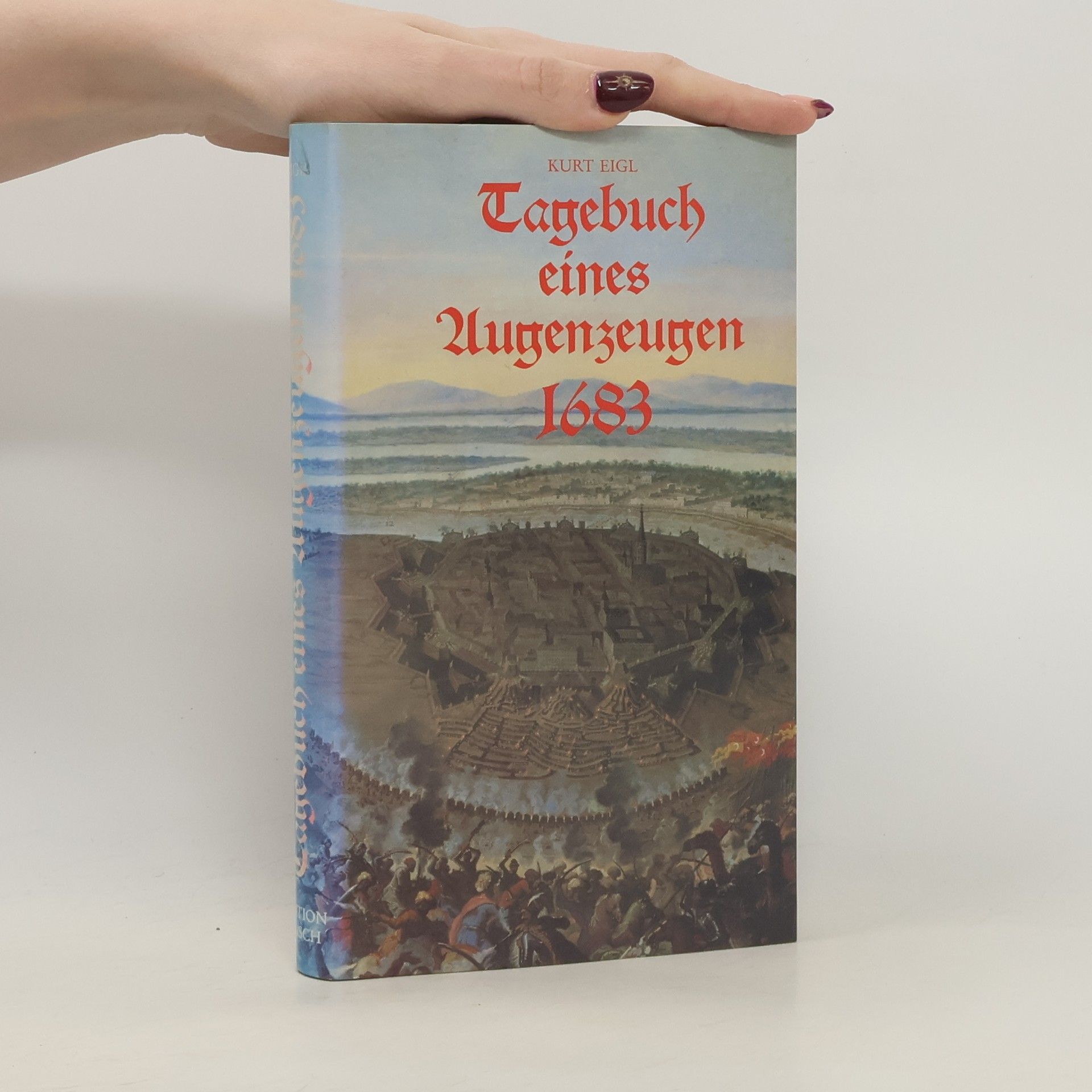 Anselm von P. Tagebuch eines Augenzeugen 1683