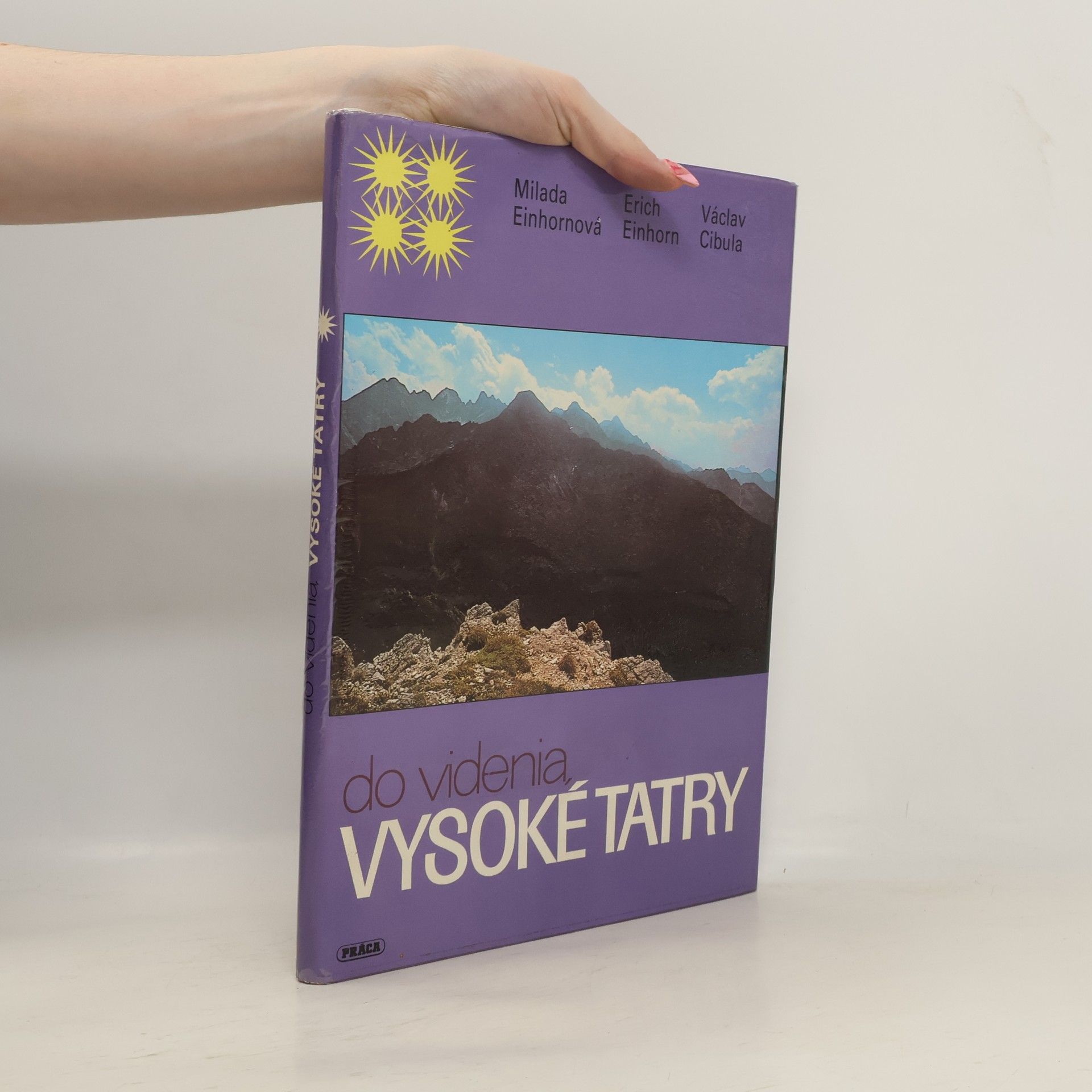 Erich Einhorn Do videnia, Vysoké Tatry