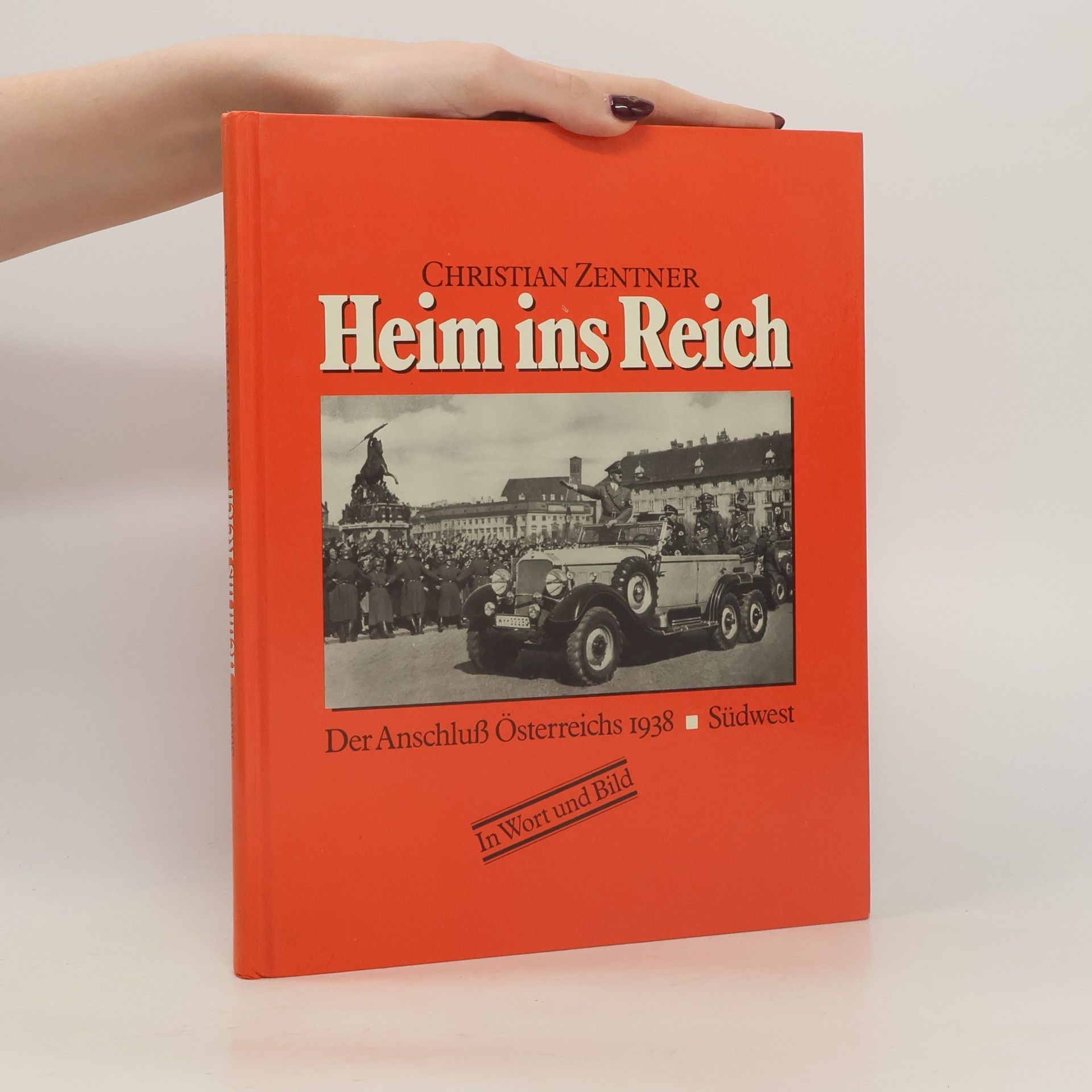 Christian Zentner Heim ins Reich