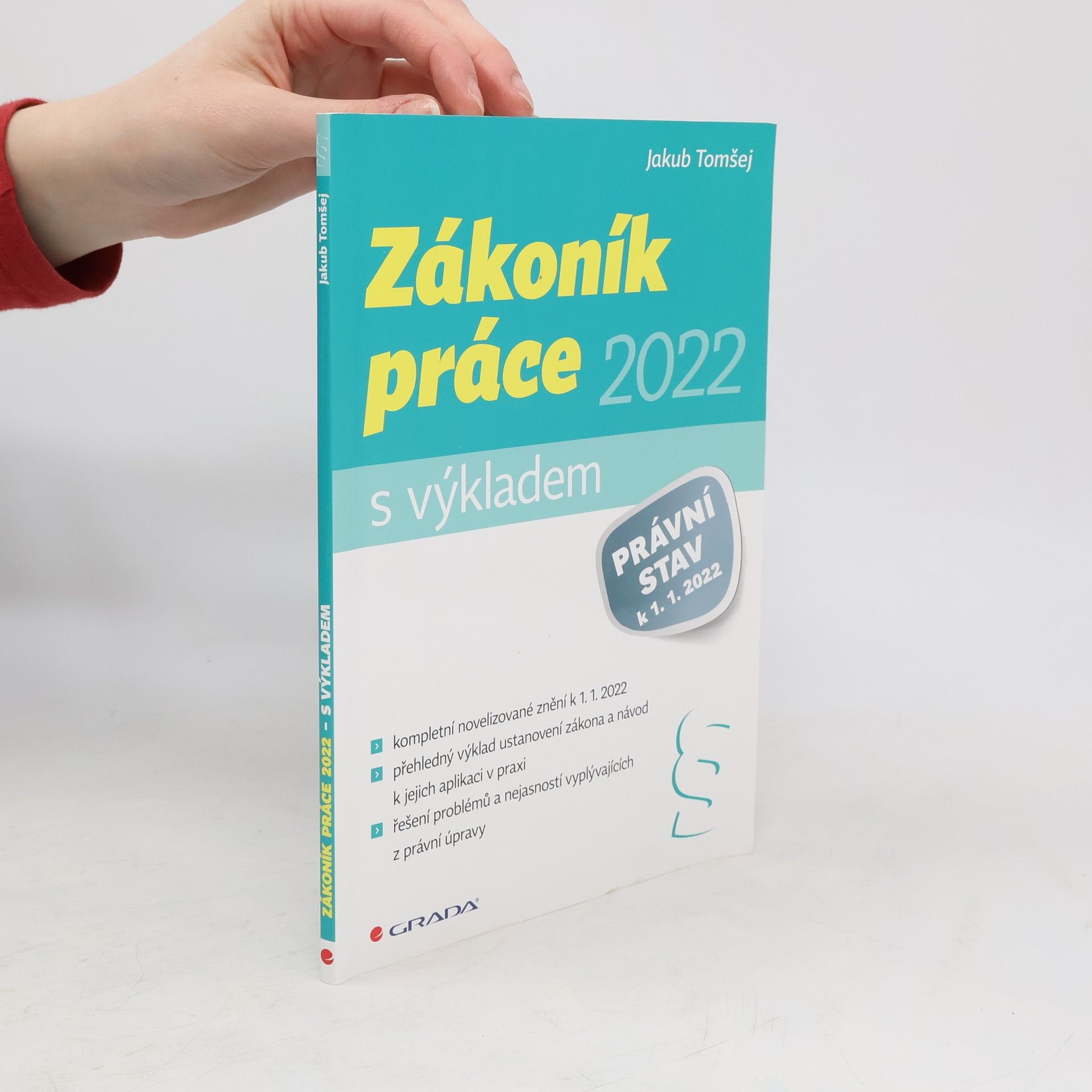 Jakub Tomšej Zákoník práce 2022 : s výkladem