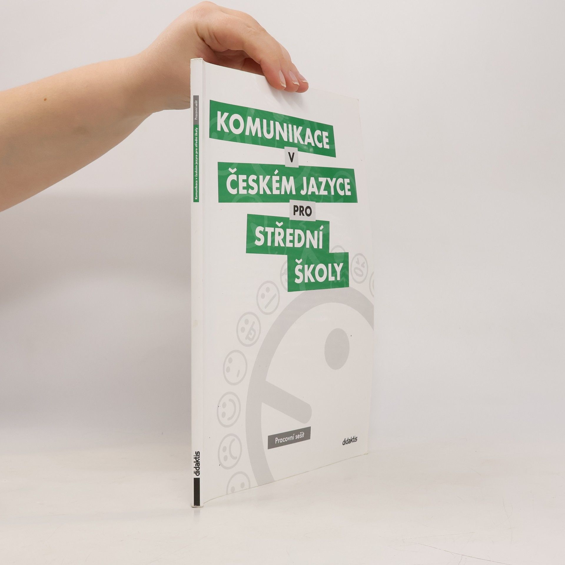 Olga Čelišová Komunikace v českém jazyce pro střední školy: Pracovní sešit