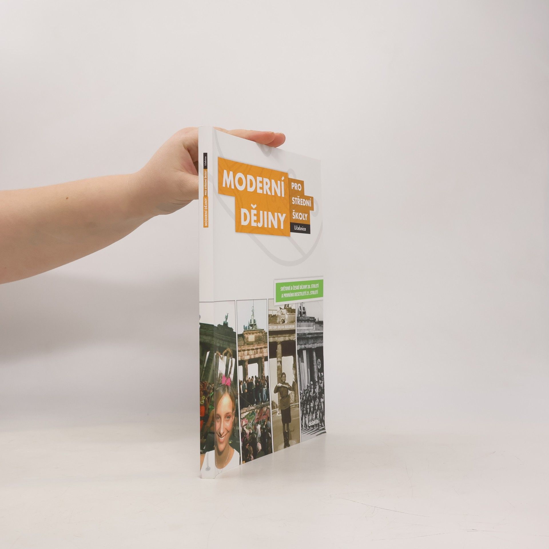 Jan Čurda Moderní dějiny pro střední školy: Světové a české dějiny 20. století a prvního desetiletí 21. století