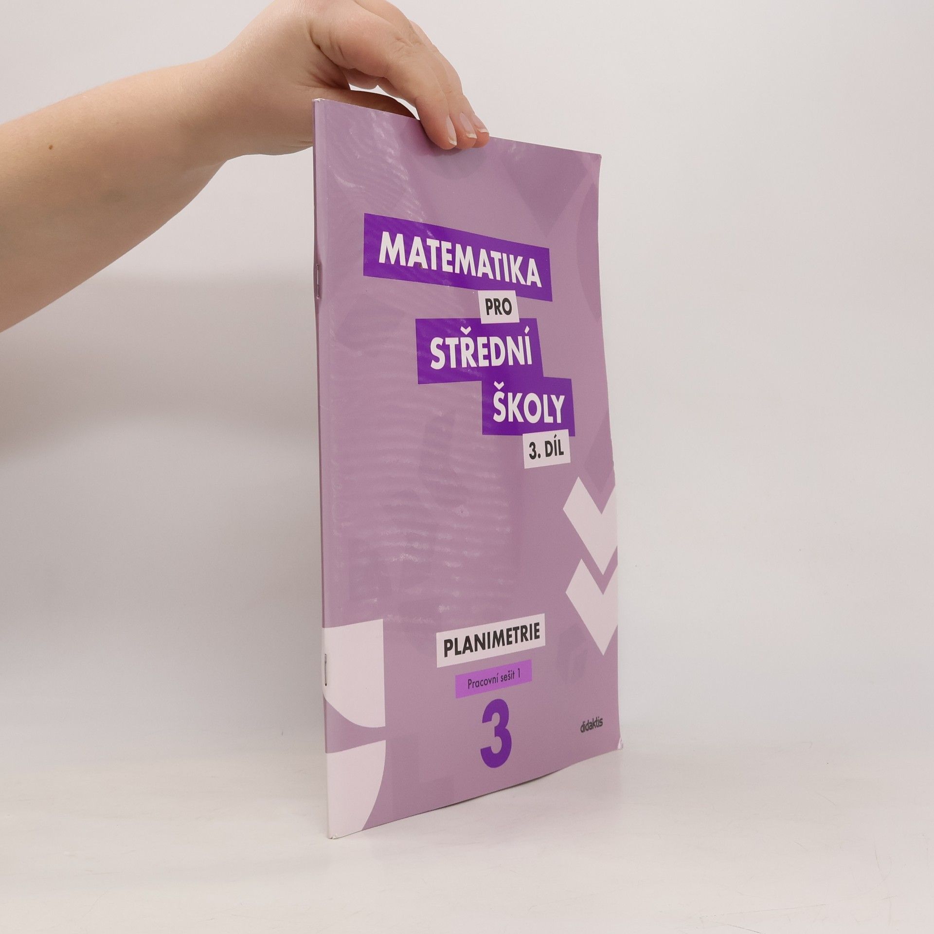 AA.VV. Matematika pro střední školy 3. díl. Planimetrie. Pracovní sešit 1