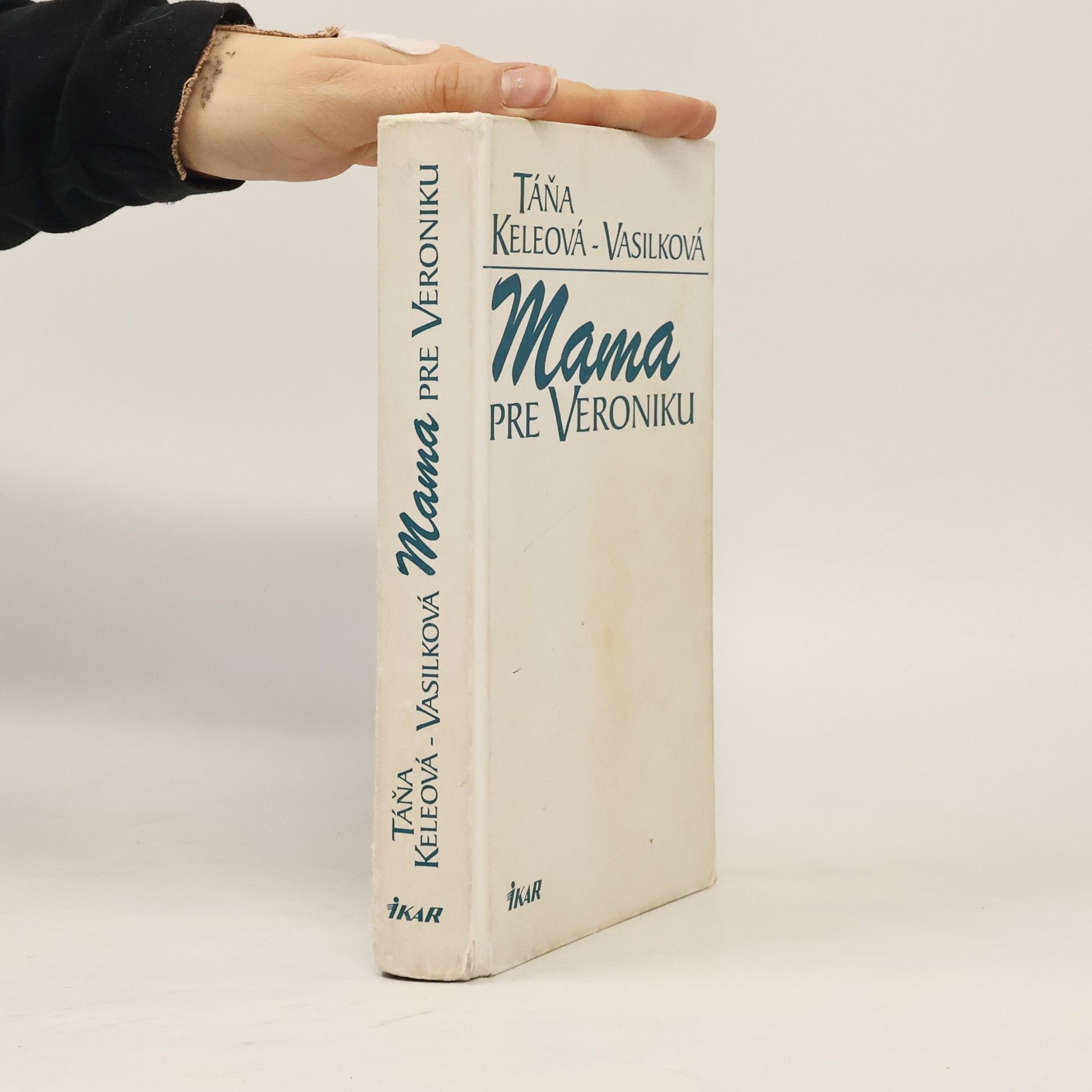 Táňa Keleová Vasilková Mama pre Veroniku