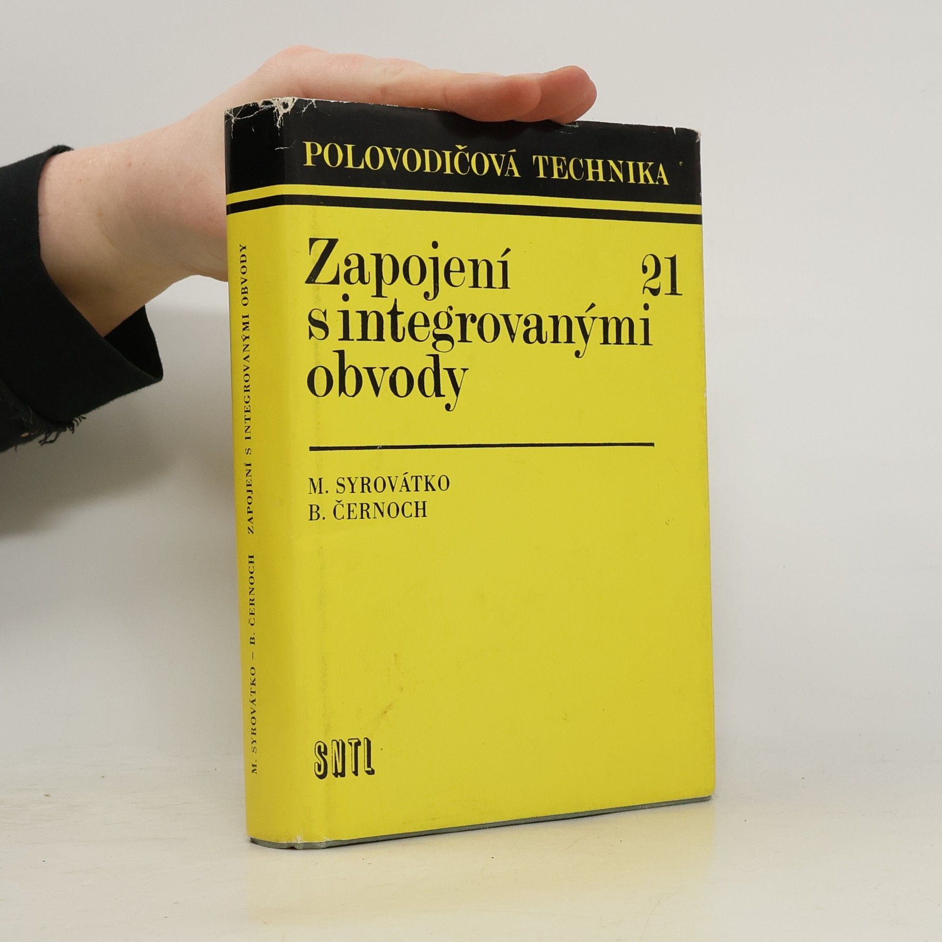 Milan Syrovátko Zapojení s integrovanými obvody
