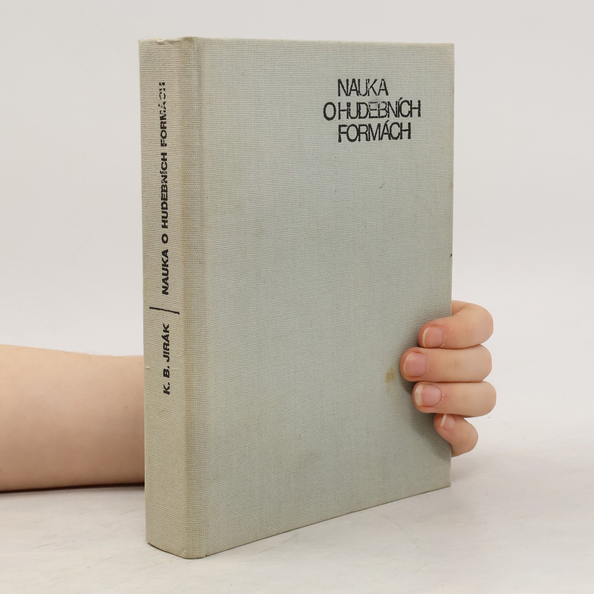 Karel Boleslav Jirák Nauka o hudebních formách