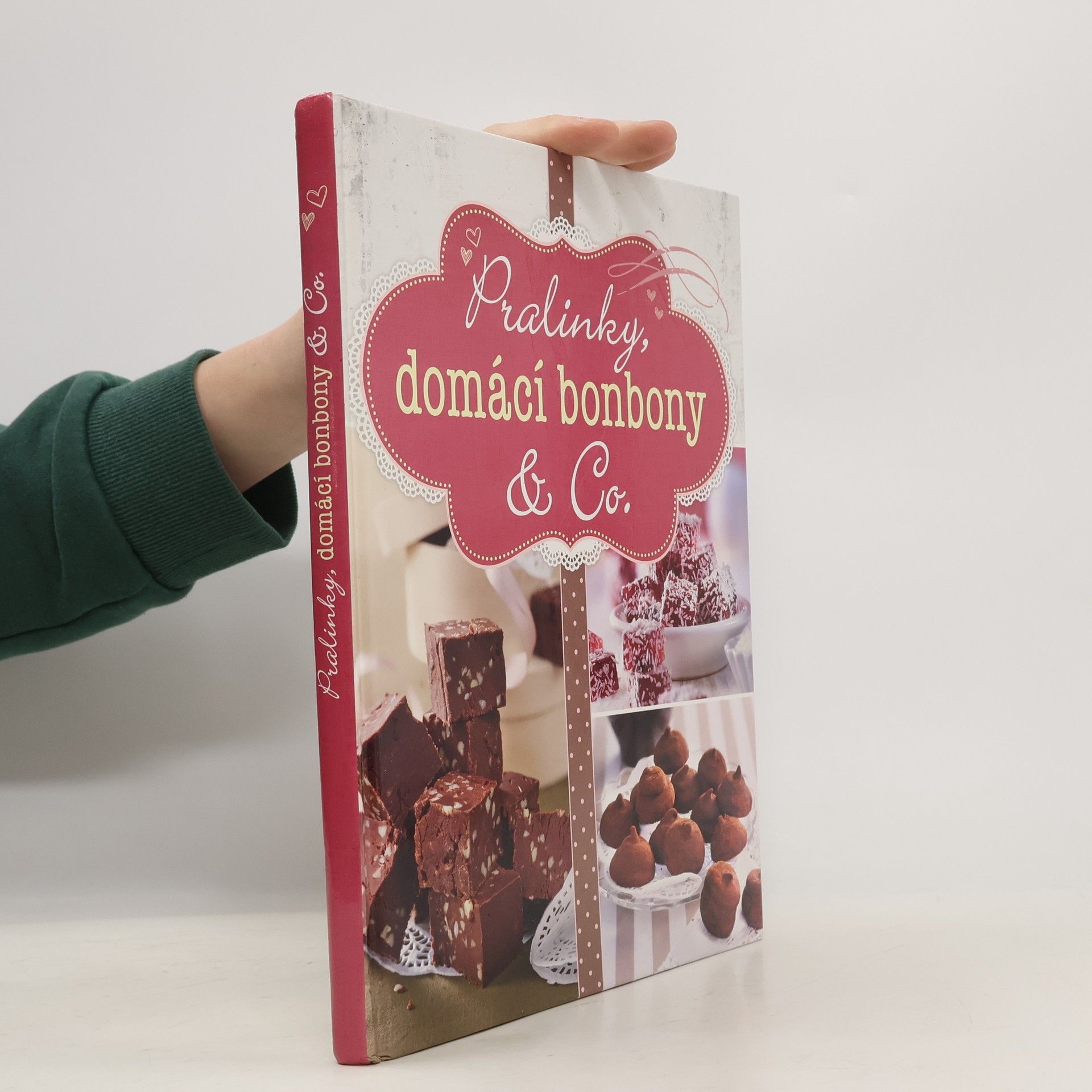 Autorenkollektiv Pralinky, domácí bonbony & Co.