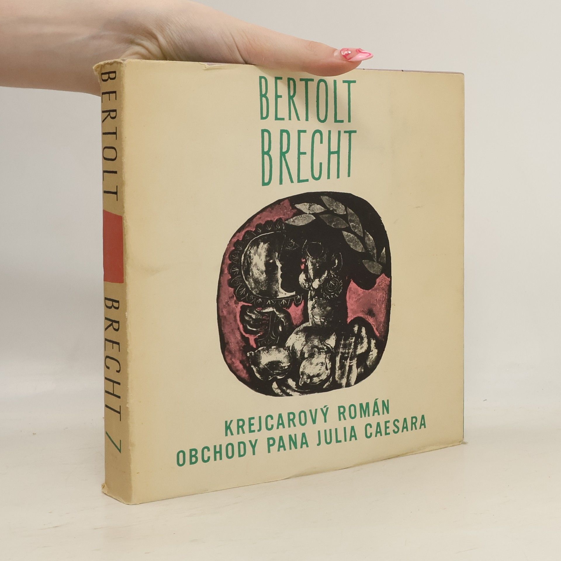 Bertolt Brecht Krejcarový román. Obchody pana Julia Caesara