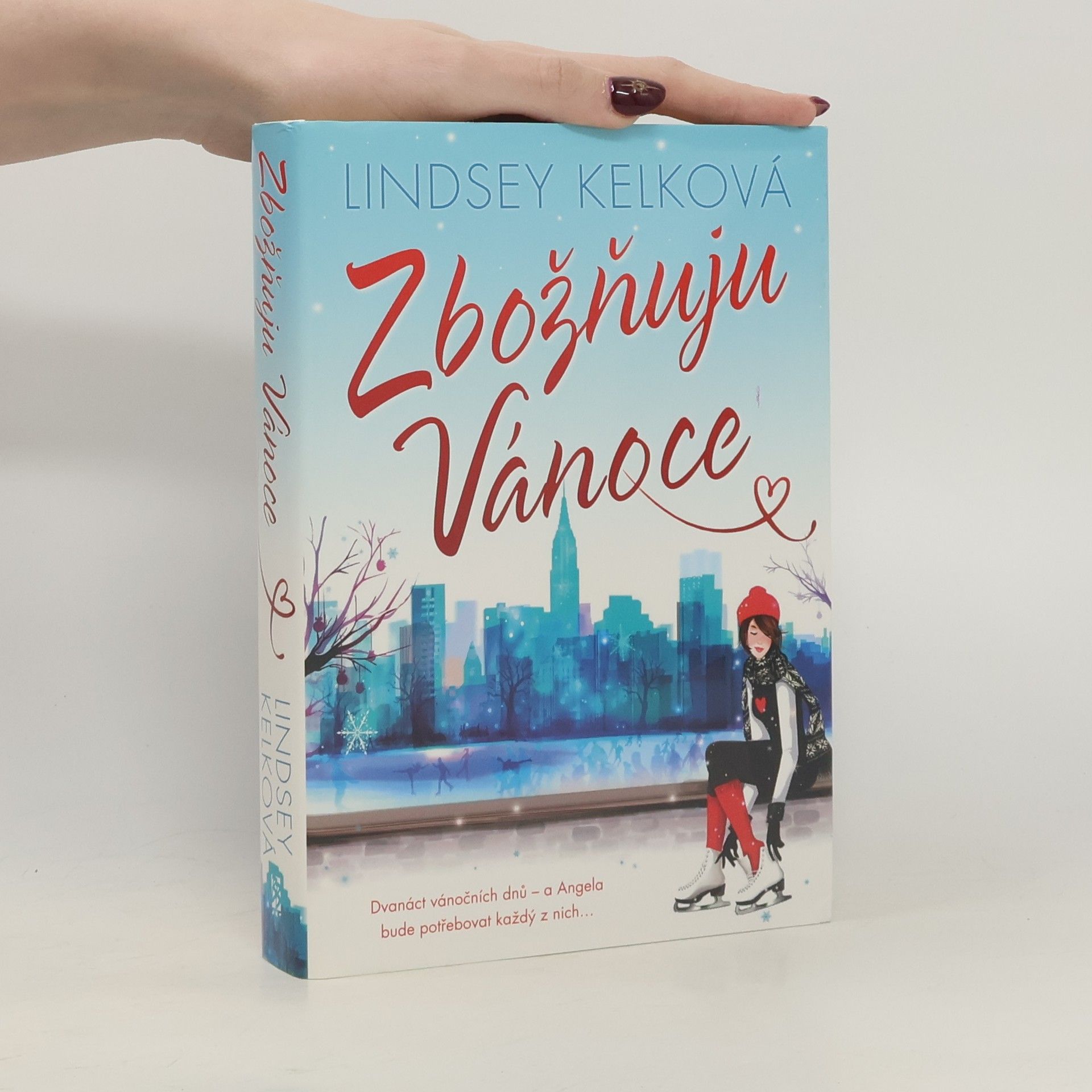 Lindsey Kelk Zbožňuju Vánoce