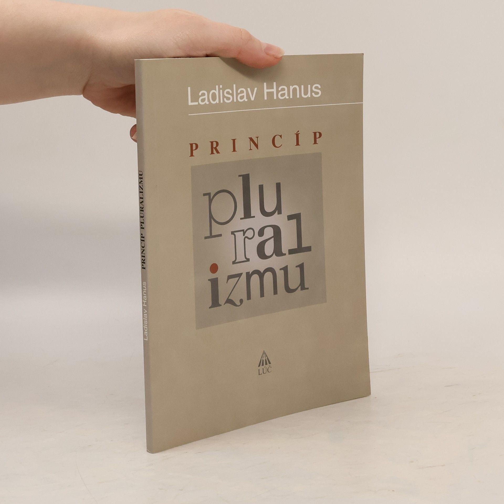 Ladislav Hanus Princíp pluralizmu