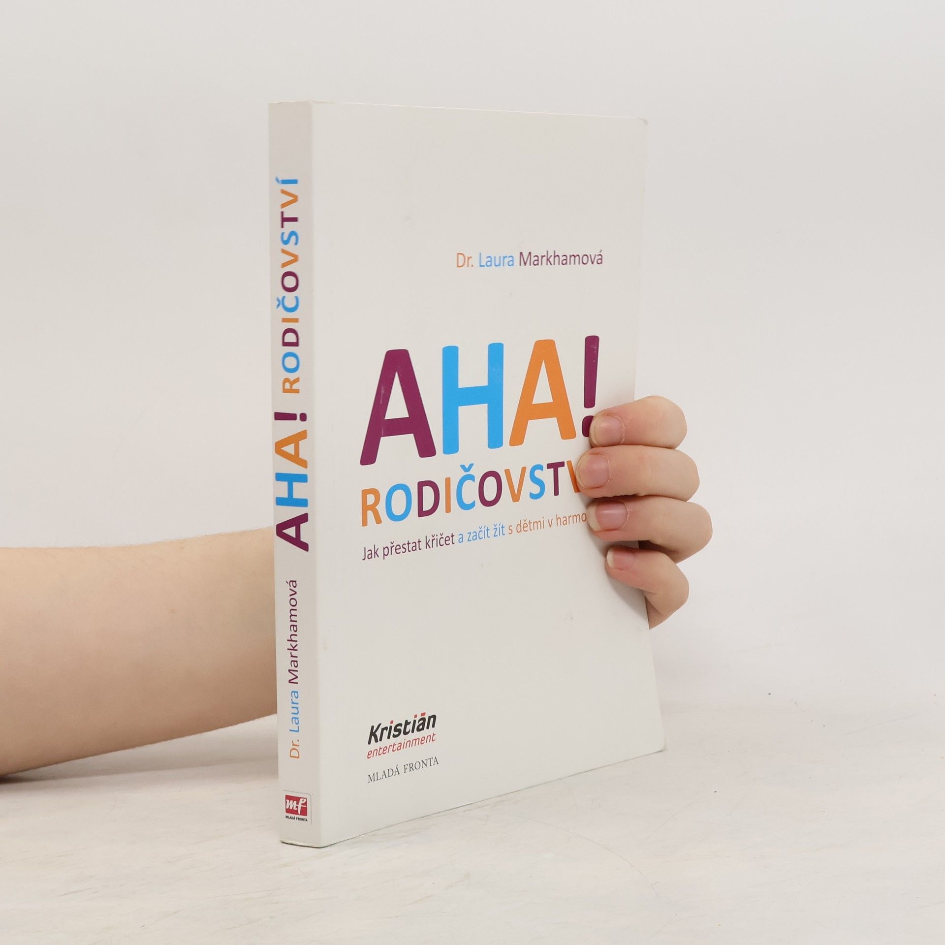 Laura Markham Aha! Rodičovství