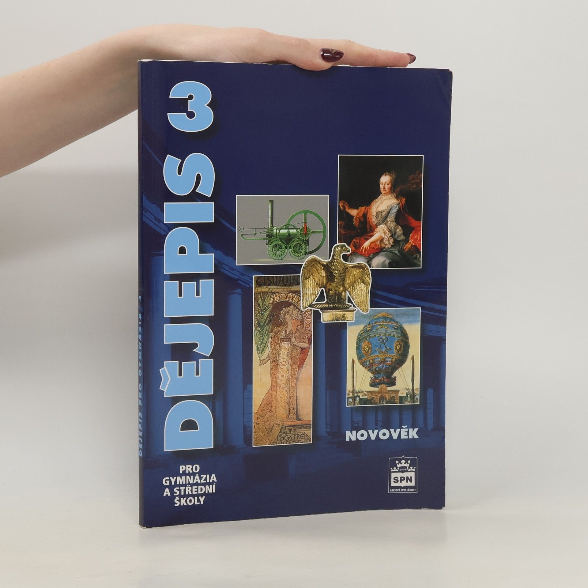 Milan Hlavačka Dějepis pro gymnázia a střední školy 3. Novověk