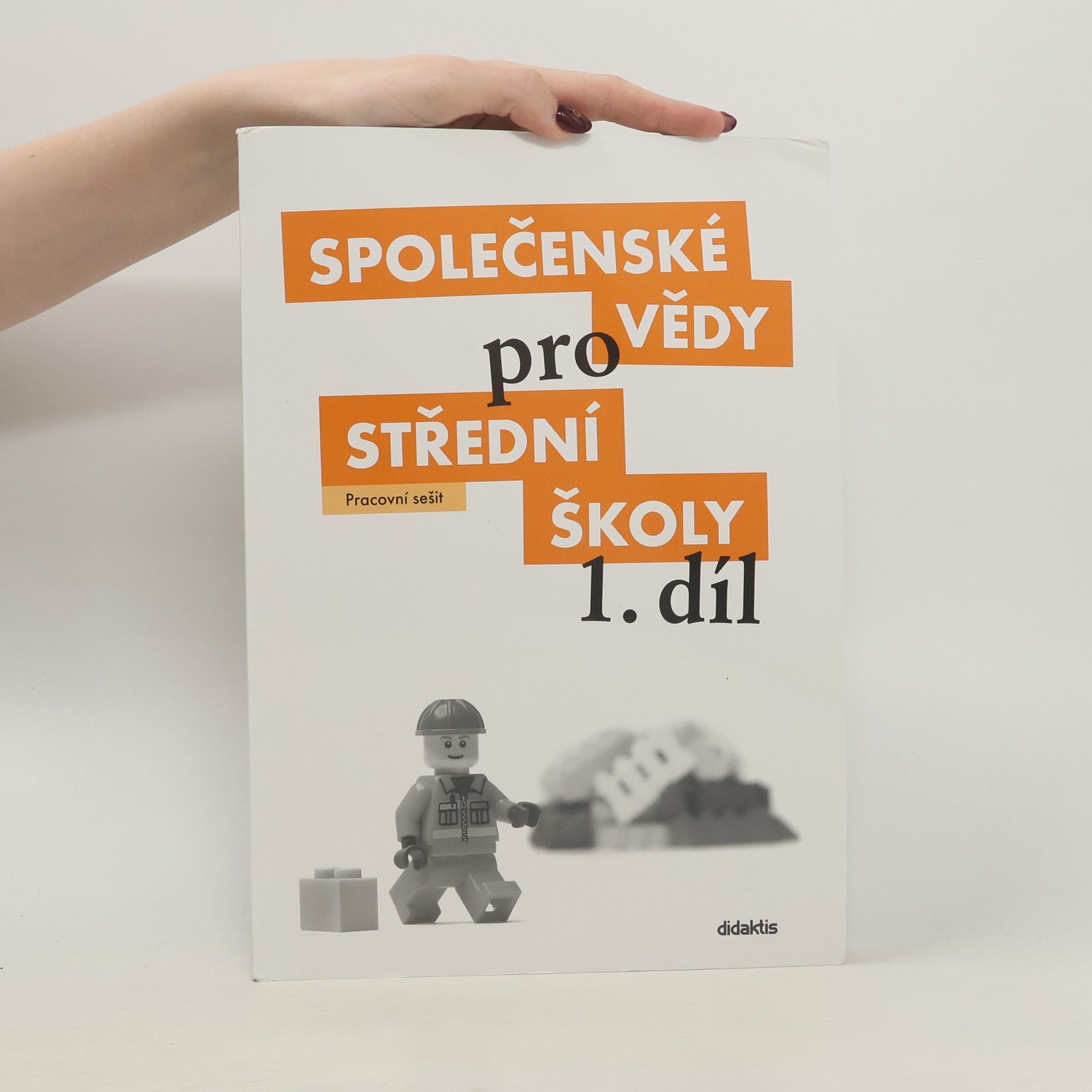 Denisa Denglerová Společenské vědy pro 1. ročník středních škol. Pracovní sešit