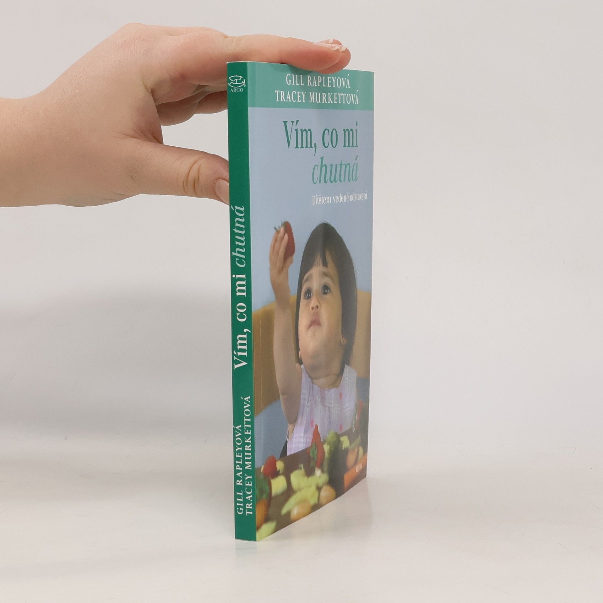 Gill Rapley Vím, co mi chutná