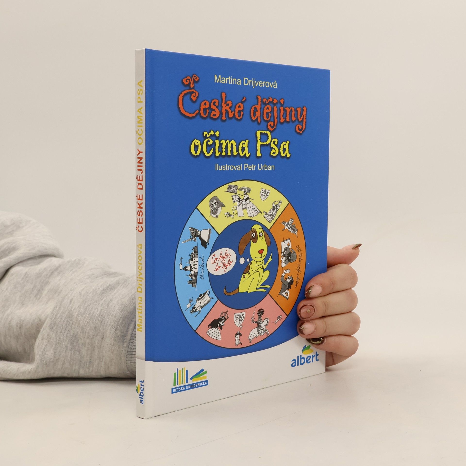 Drijverová Martina České dějiny očima Psa