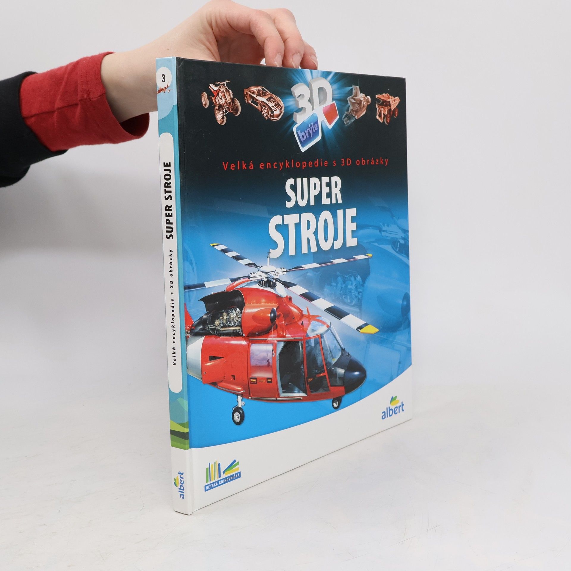 Csaba Szőke Super stroje: Velká encyklopedie s 3D obrázky