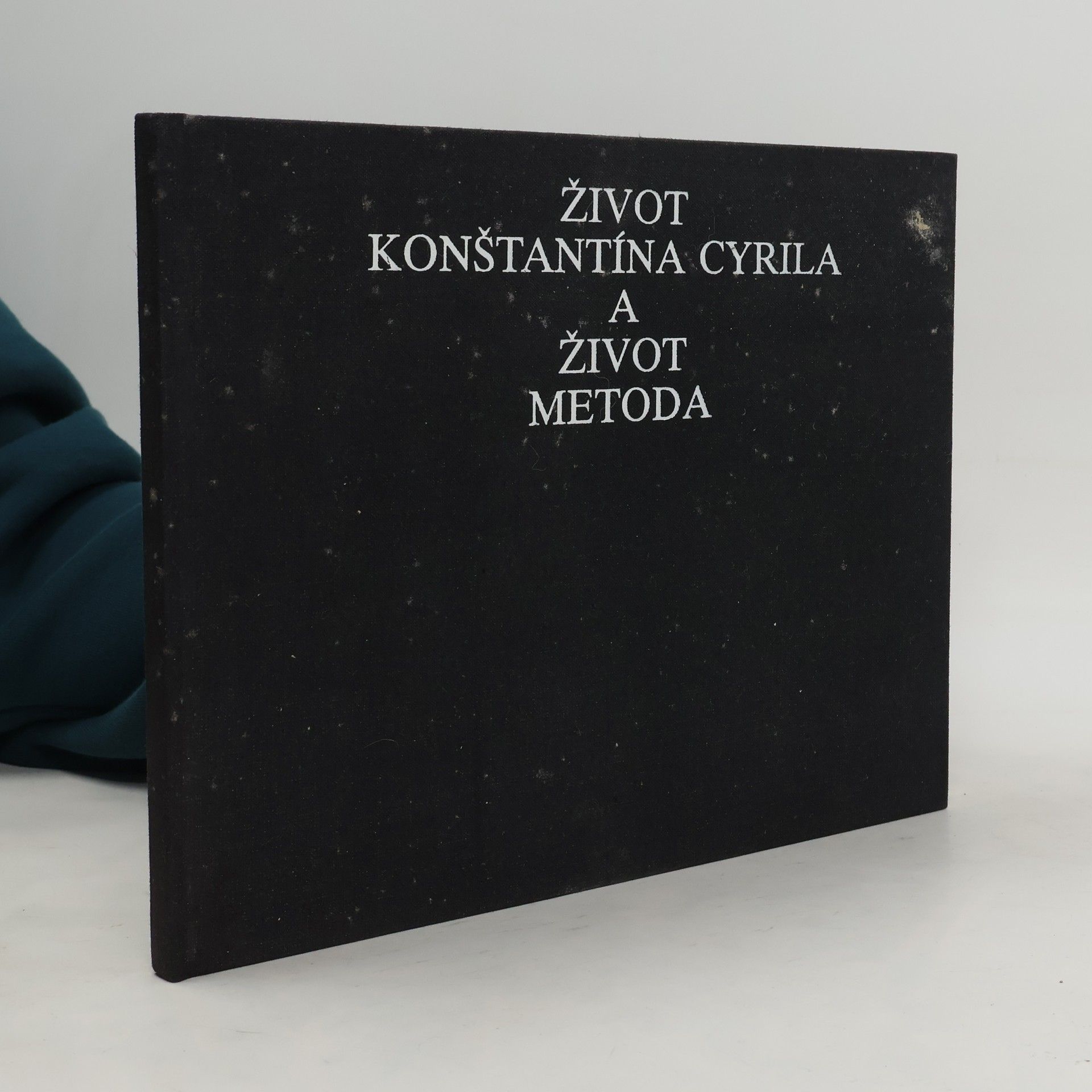 Život sv. Konštantína Cyrila a život sv. Metoda