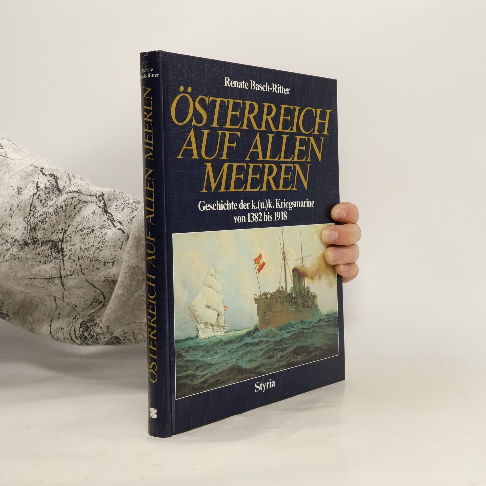 Renate Basch Ritter Österreich auf allen Meeren