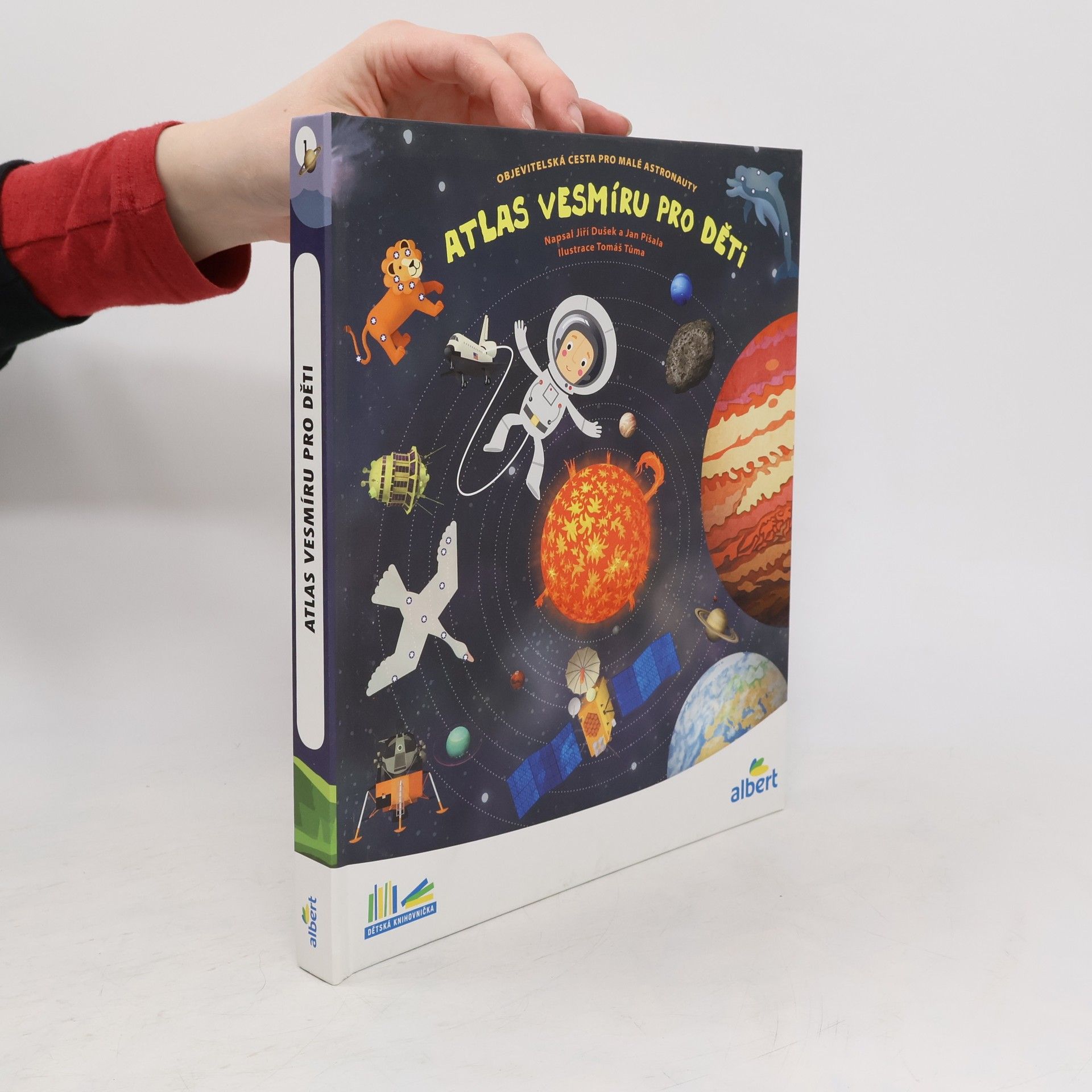 Jiří Dušek Atlas vesmíru pro děti: Objevitelská cesta pro malé astronauty