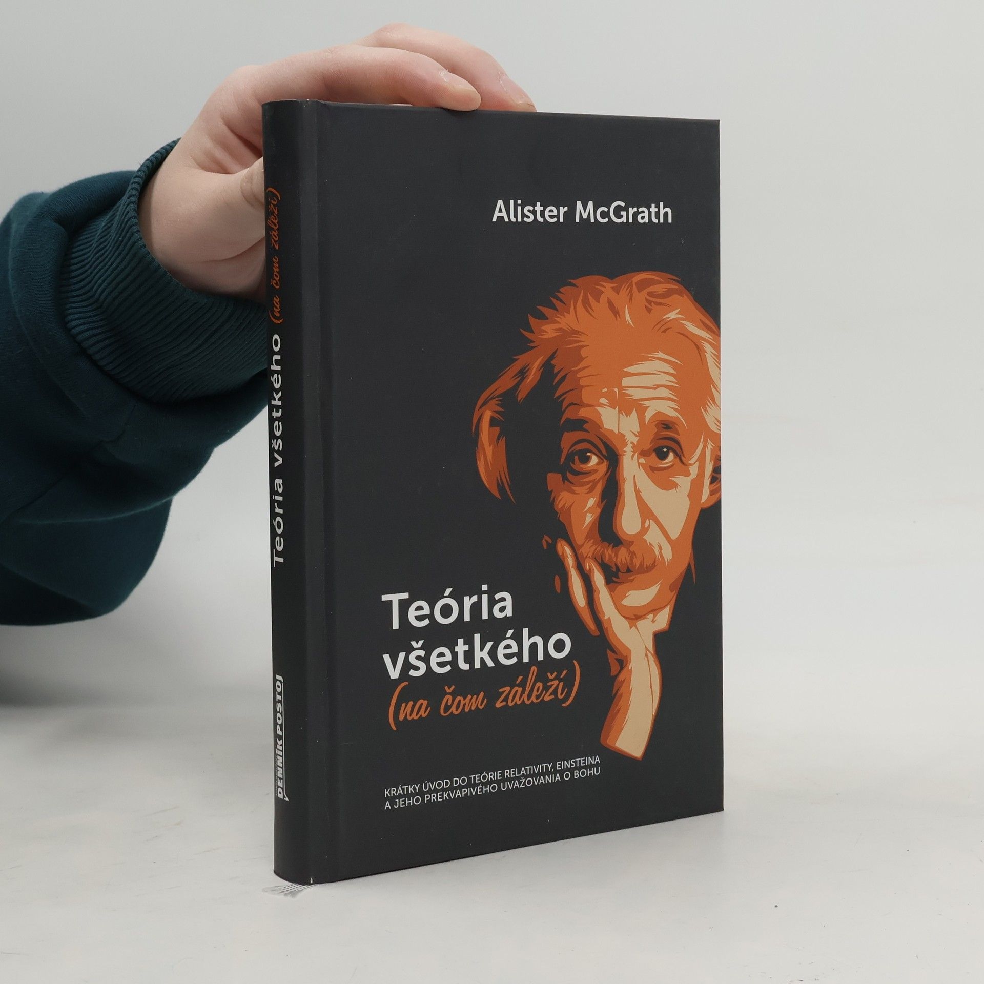 Alister Edgar McGrath Teória všetkého (na čom záleží)