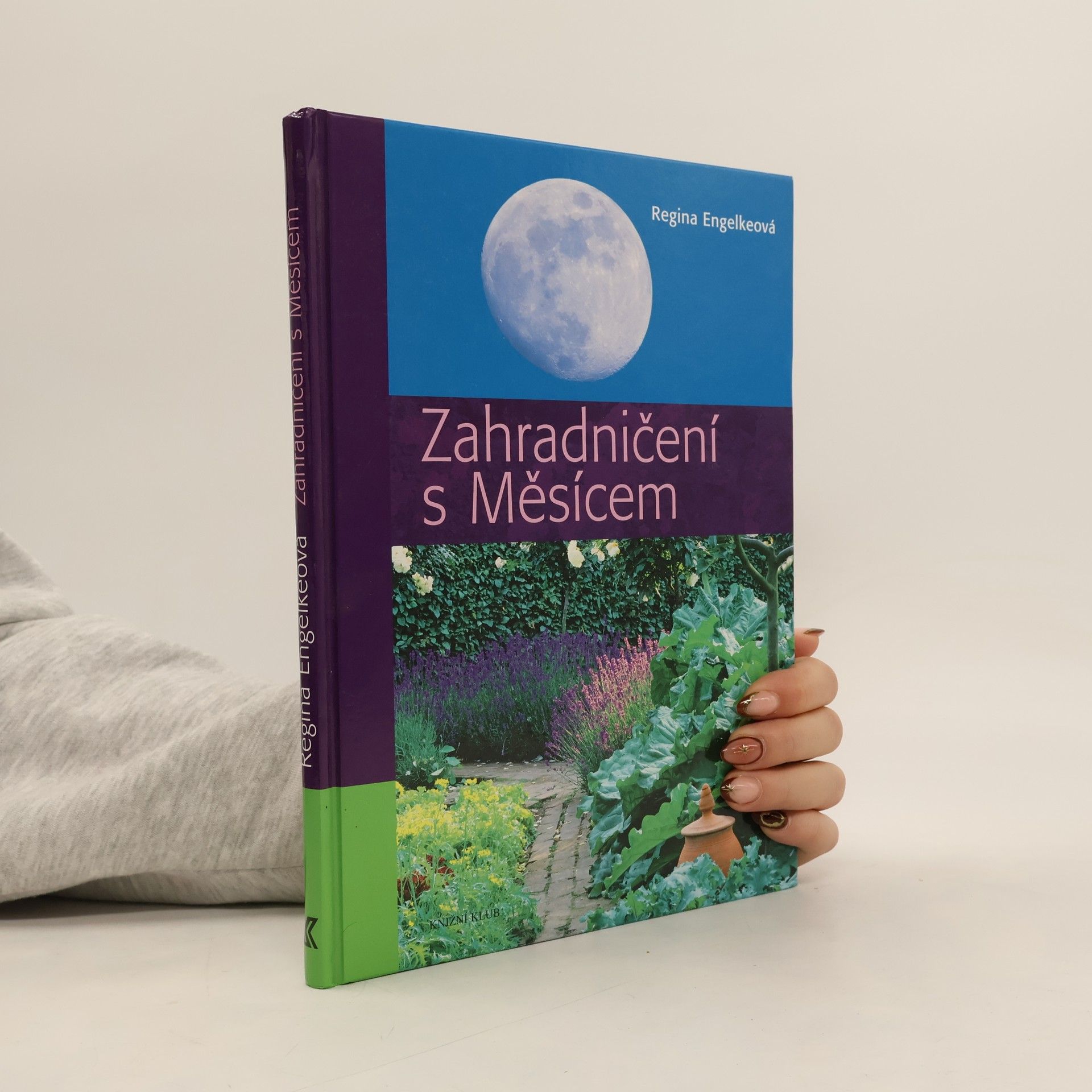 Regina Engelke Zahradničení s Měsícem