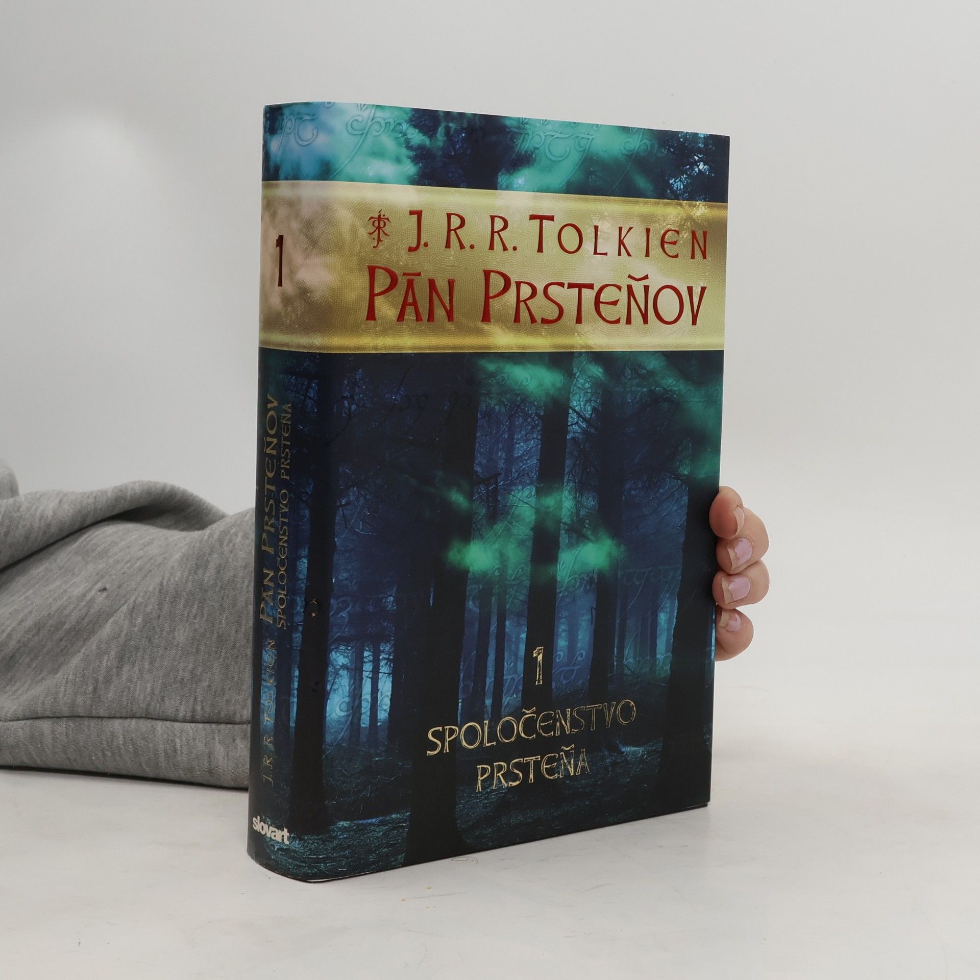J. R. R. Tolkien Pán prsteňov 1. Spoločenstvo prsteňa