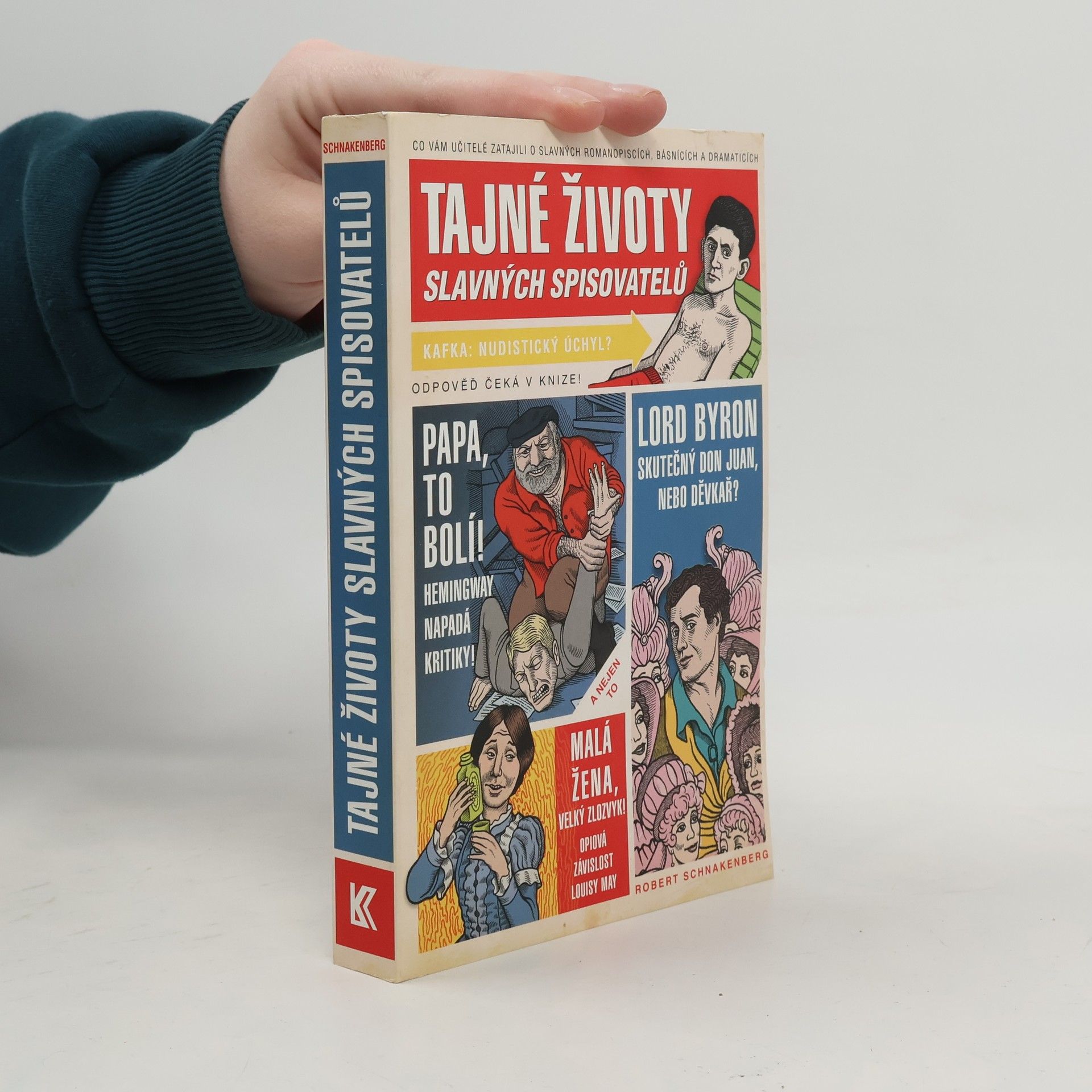 Robert Schnakenberg Tajné životy slavných spisovatelů