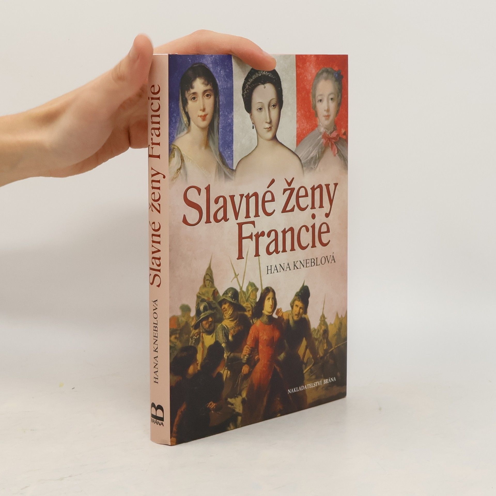 Hana Kneblová Slavné ženy Francie