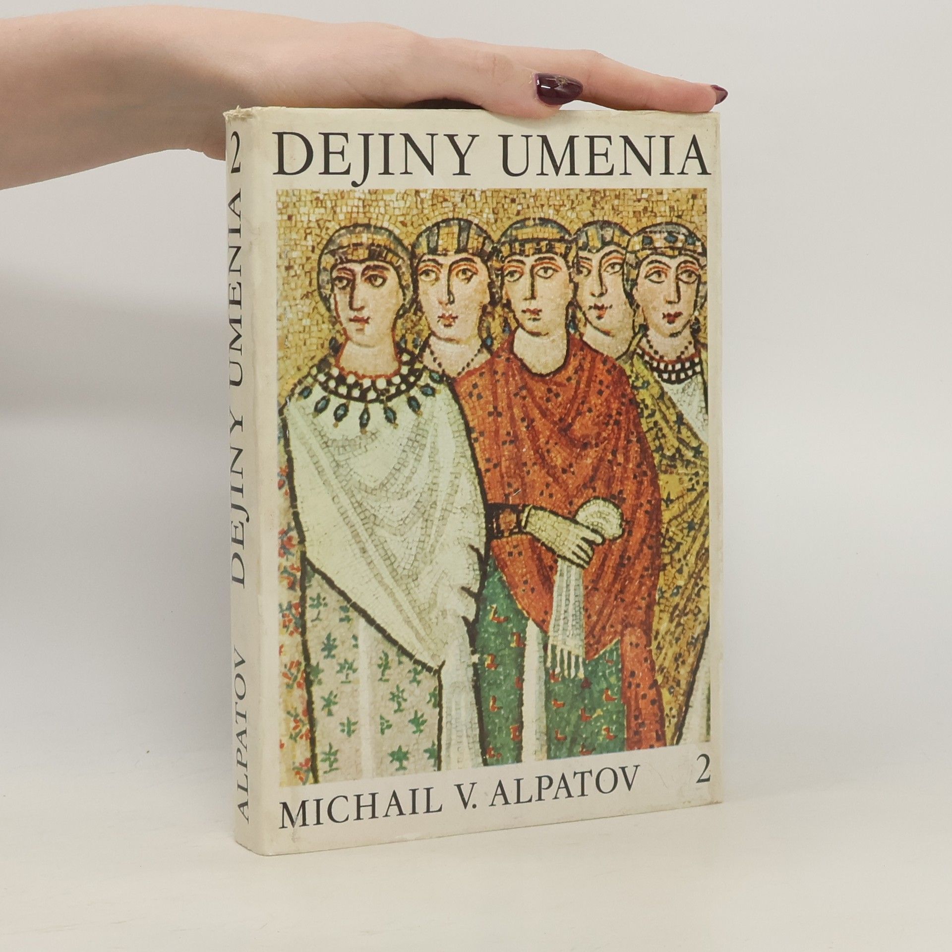 Michail Vladimirovič Alpatov Dejiny umenia 2