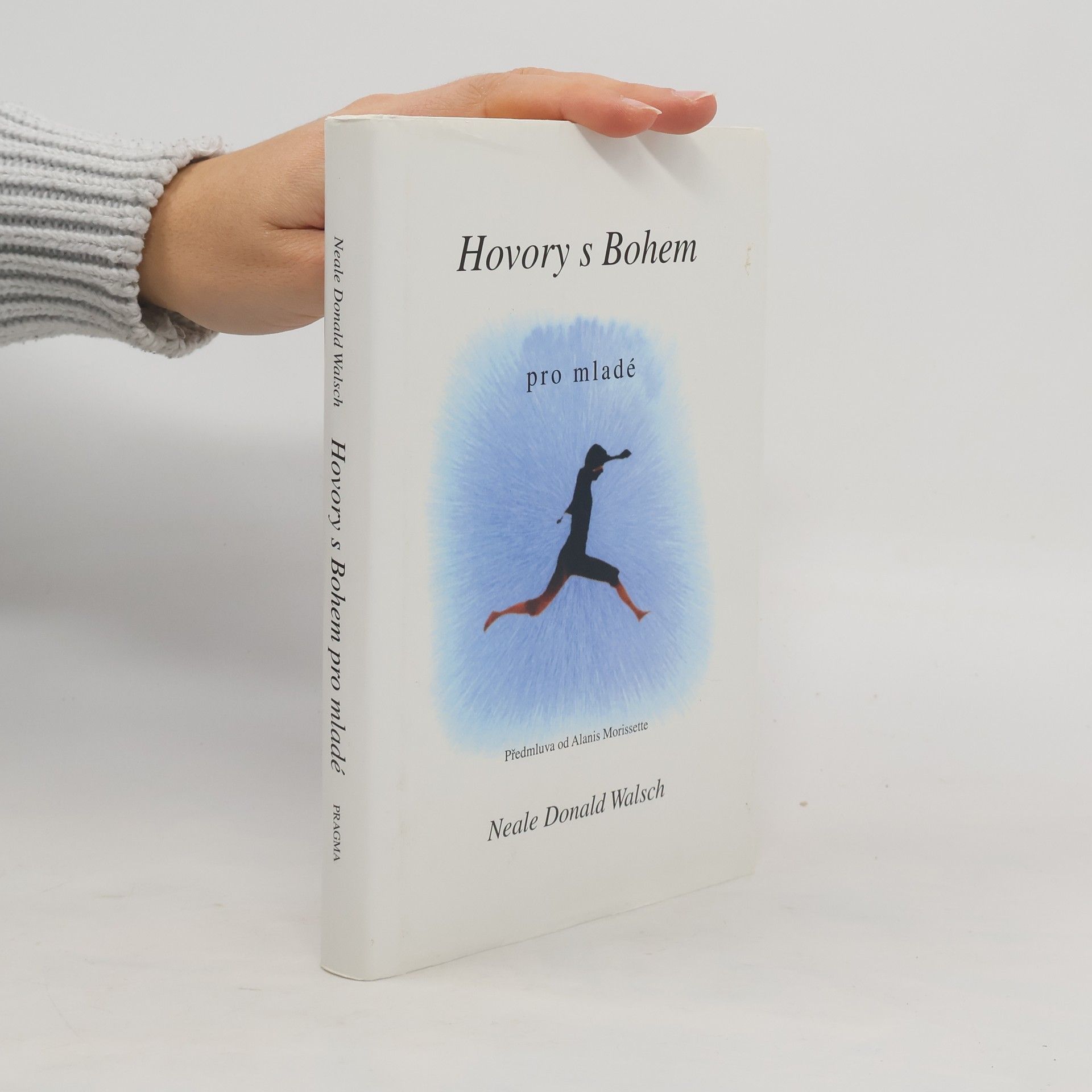 Neale Donald Walsch Hovory s Bohem pro mladé