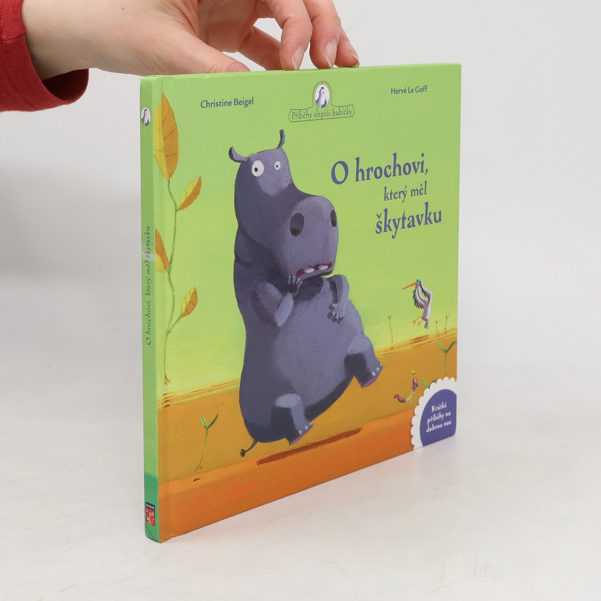 Christine Beigel O hrochovi, který měl škytavku