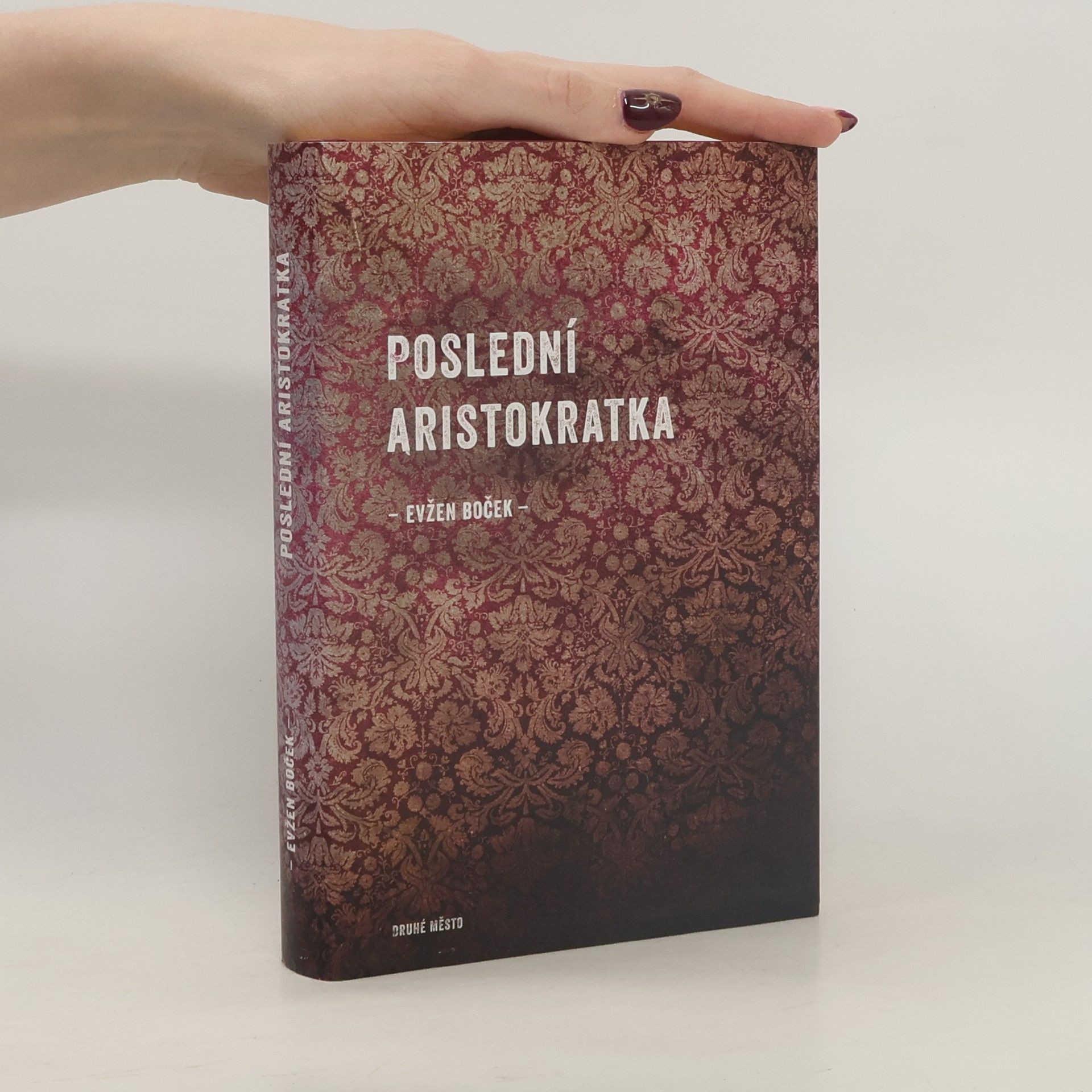 Evžen Boček Poslední aristokratka