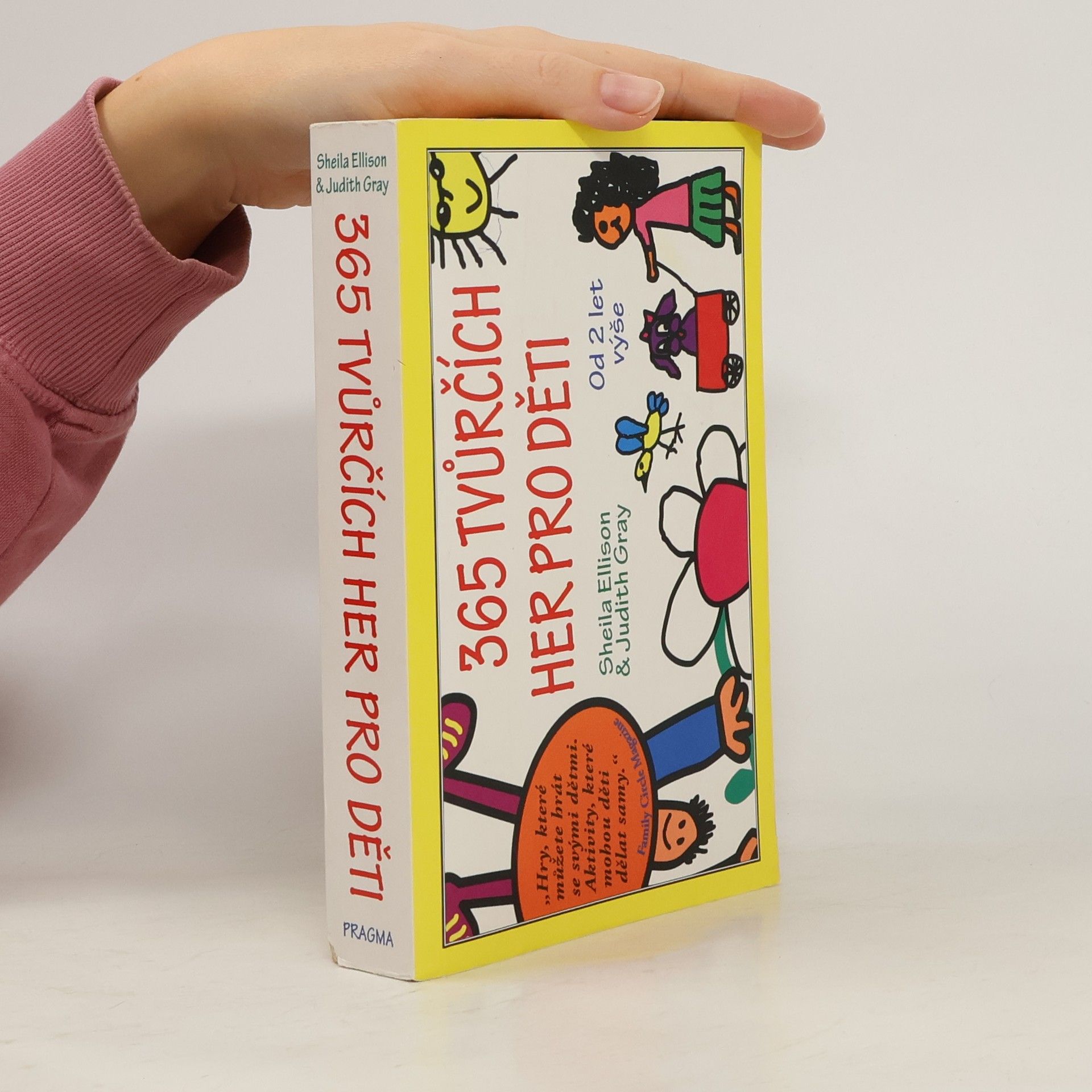 Sheilla Ellison 365 tvůrčích her pro děti