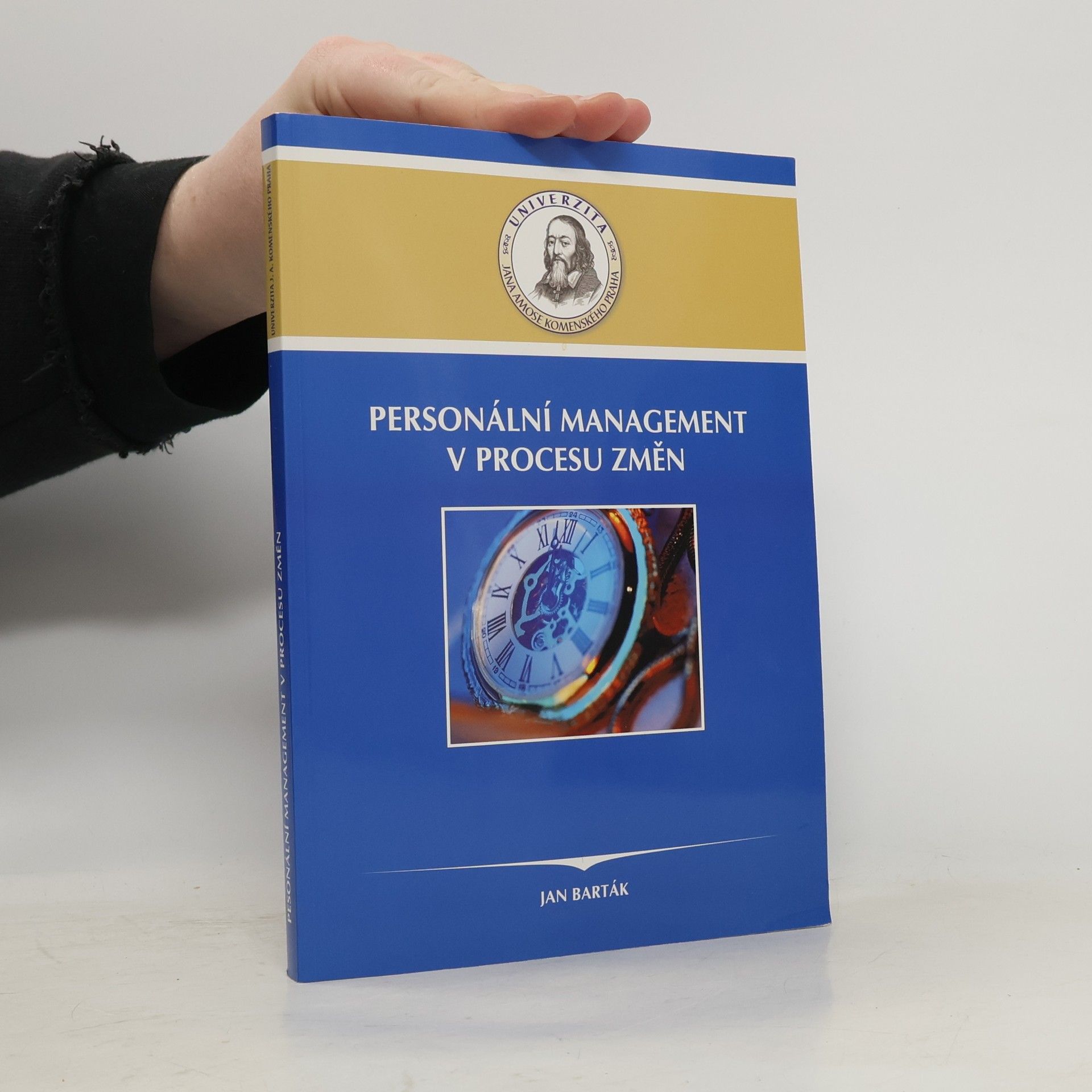 Jan Barták Personální management v procesu změn