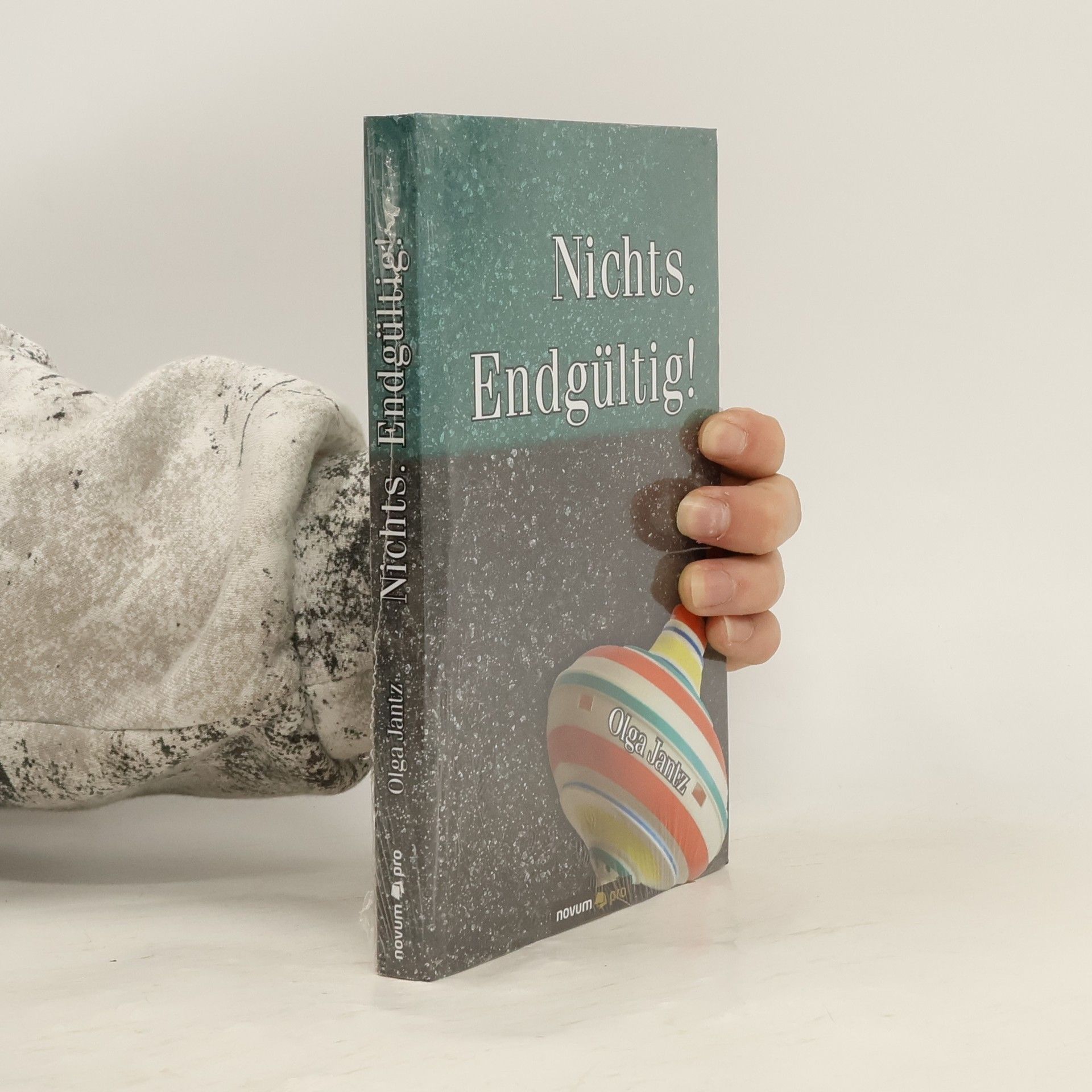 Olga Jantz Nichts. Endgültig!