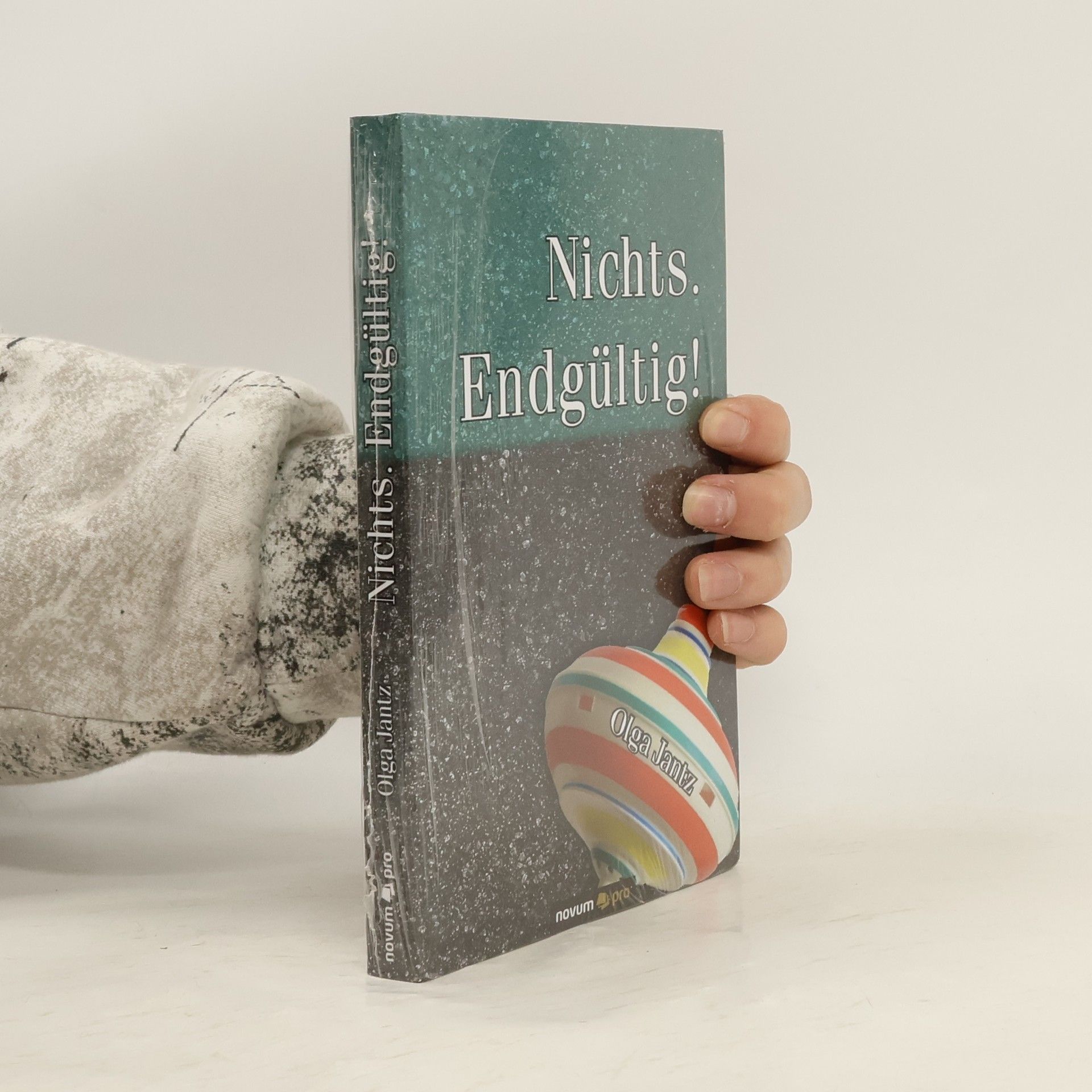 Olga Jantz Nichts. Endgültig!