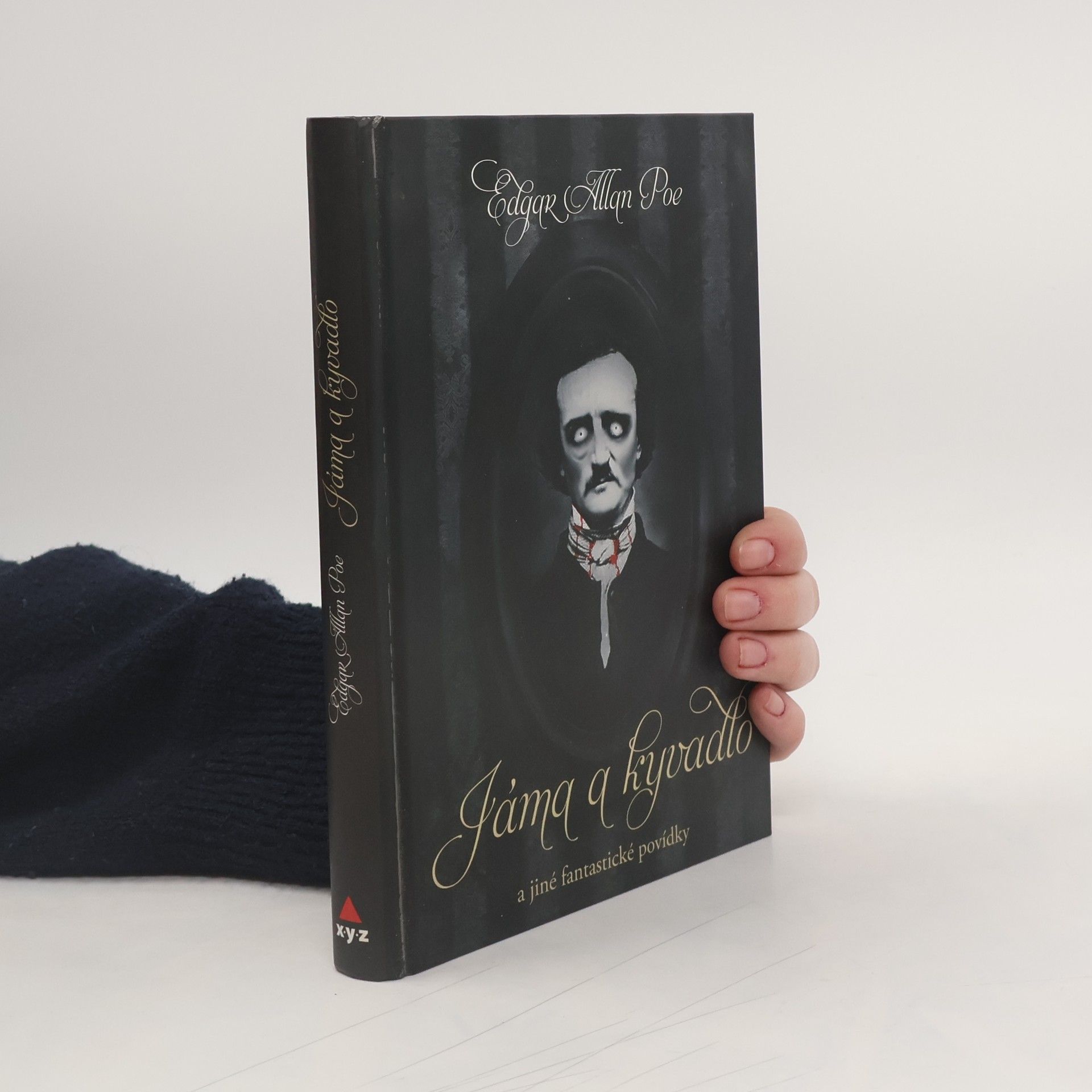 Edgar Allan Poe Jáma a kyvadlo a jiné fantastické příběhy