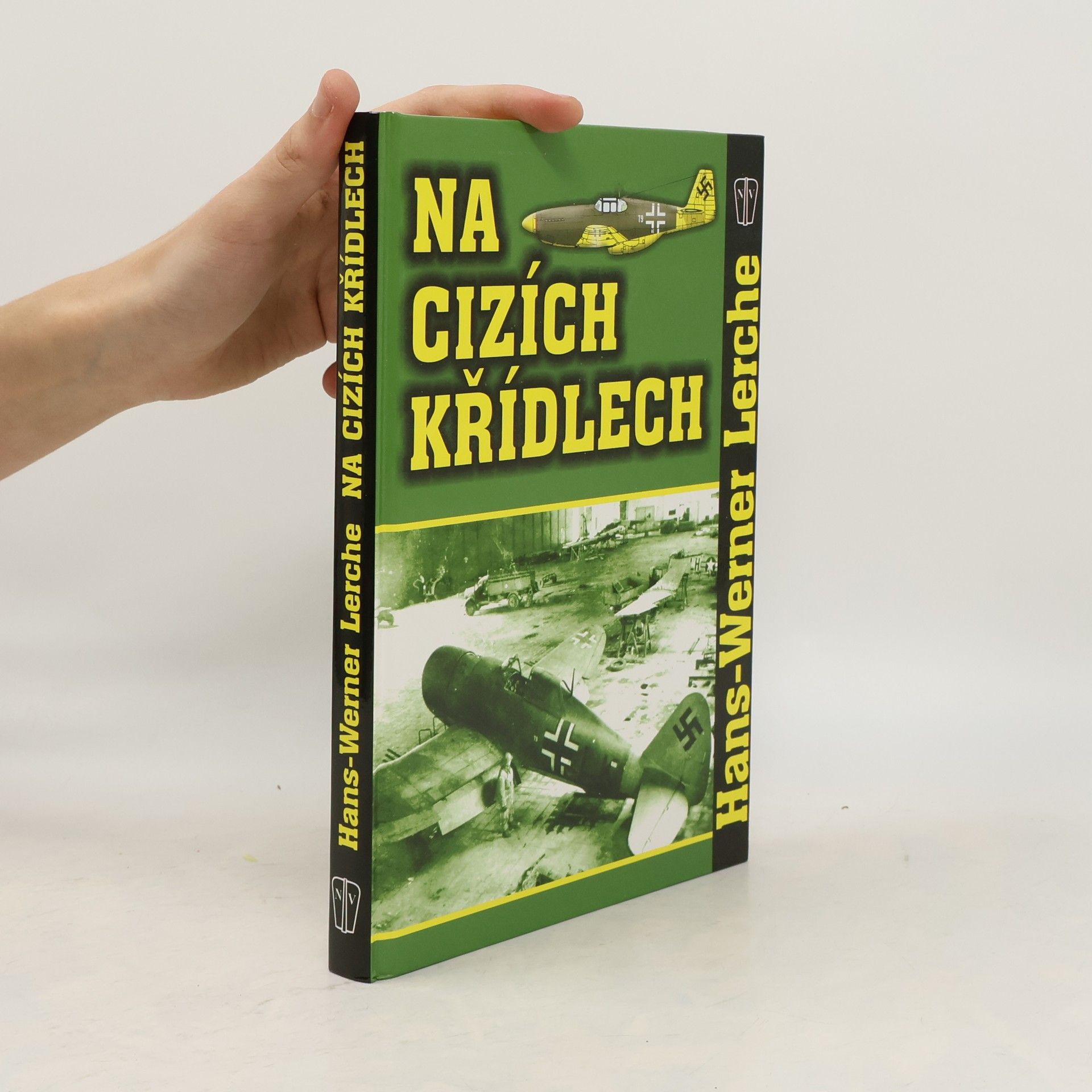 Hans-Werner Lerche Na cizích křídlech